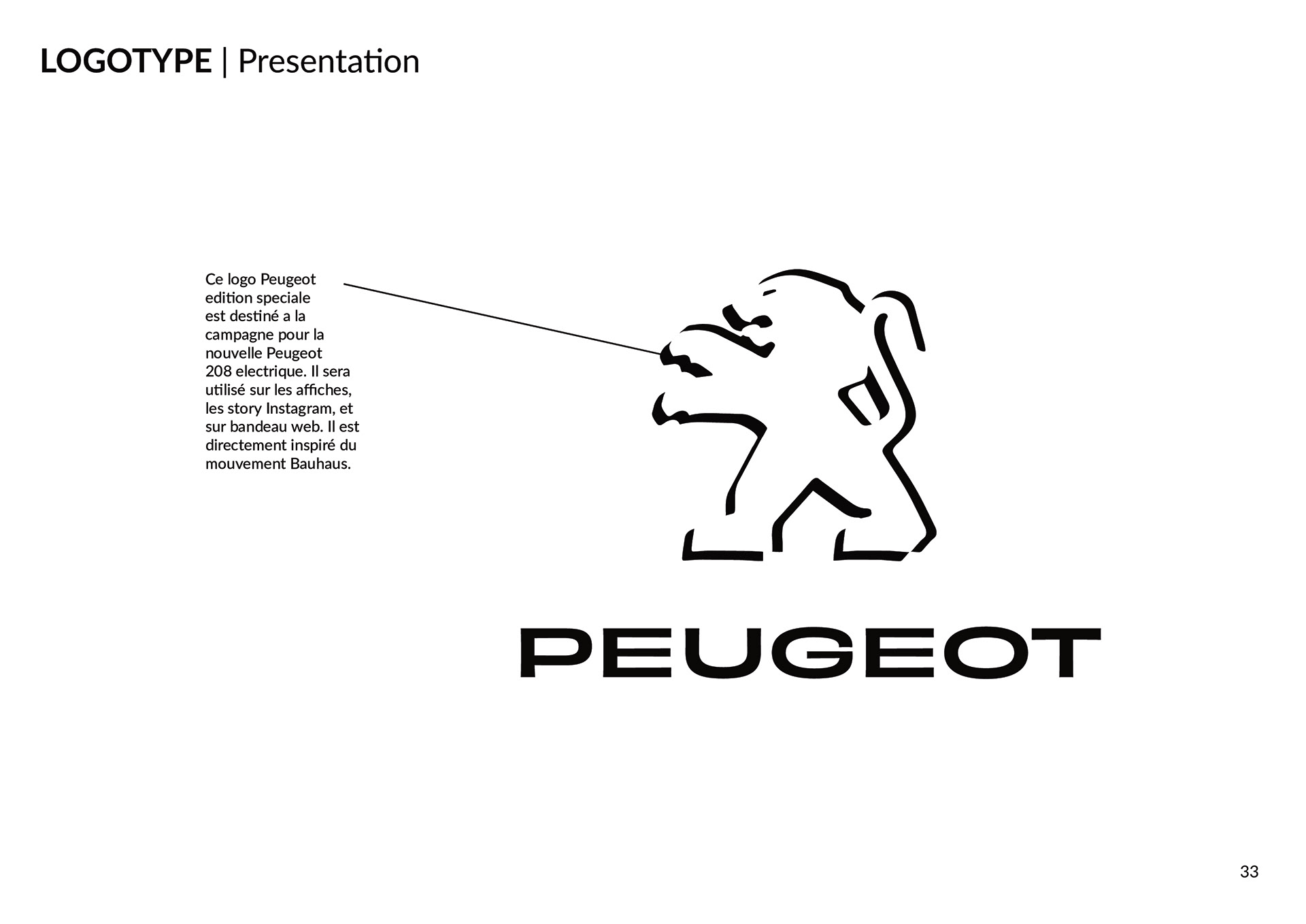 Présentation du logotype édition spéciale pour la campagne de communication de la Peugeot e-208 100% électrique. Presentation of the special edition logo for the communication campaign of the 100% electric Peugeot e-208.