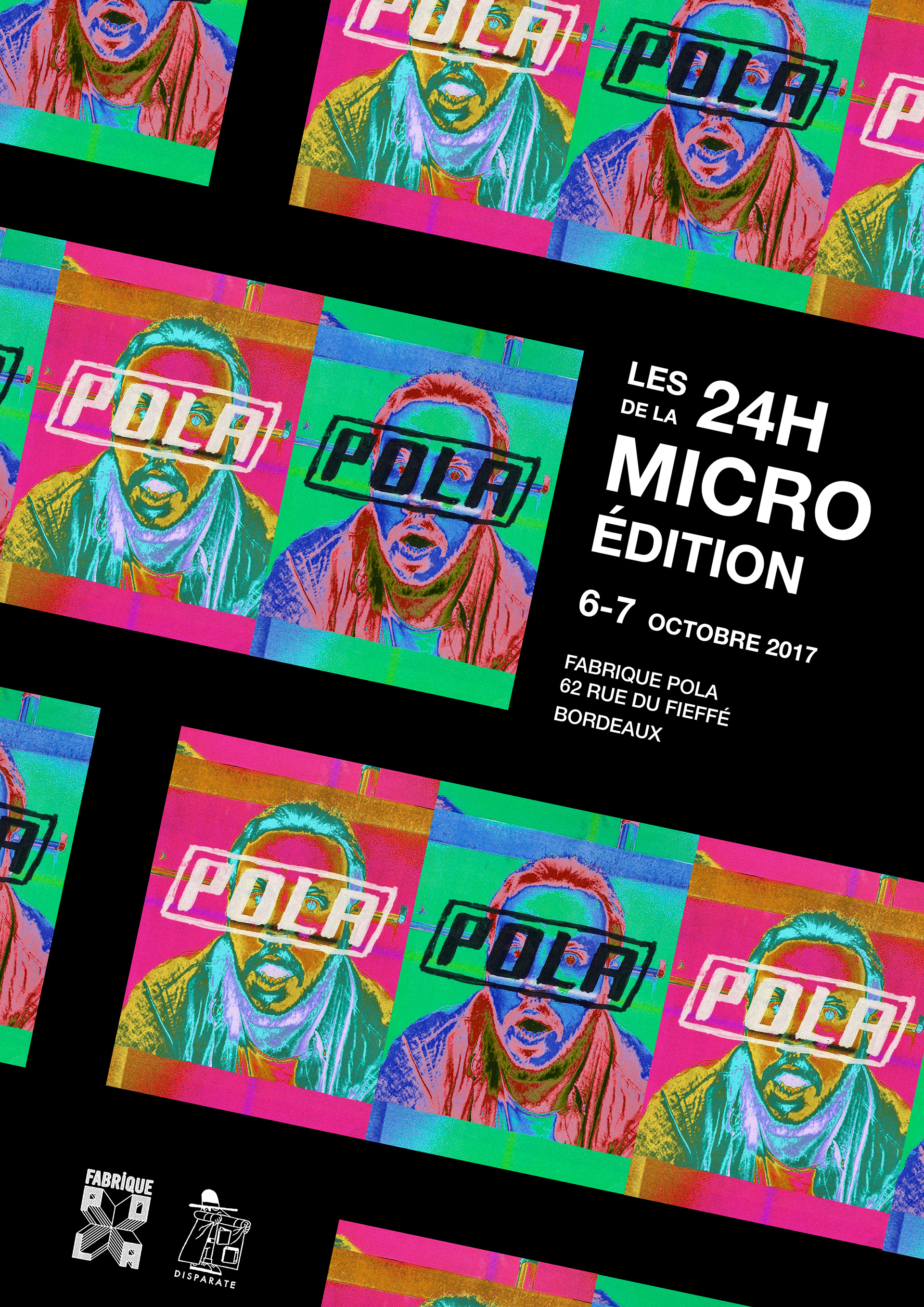 Affiche événementielle pour l'événement "Les 24h de la micro-édition" se déroulant à la fabrique POLA à Bordeaux. Event poster for the event "Les 24h de la micro-édition" taking place at the POLA factory in Bordeaux.