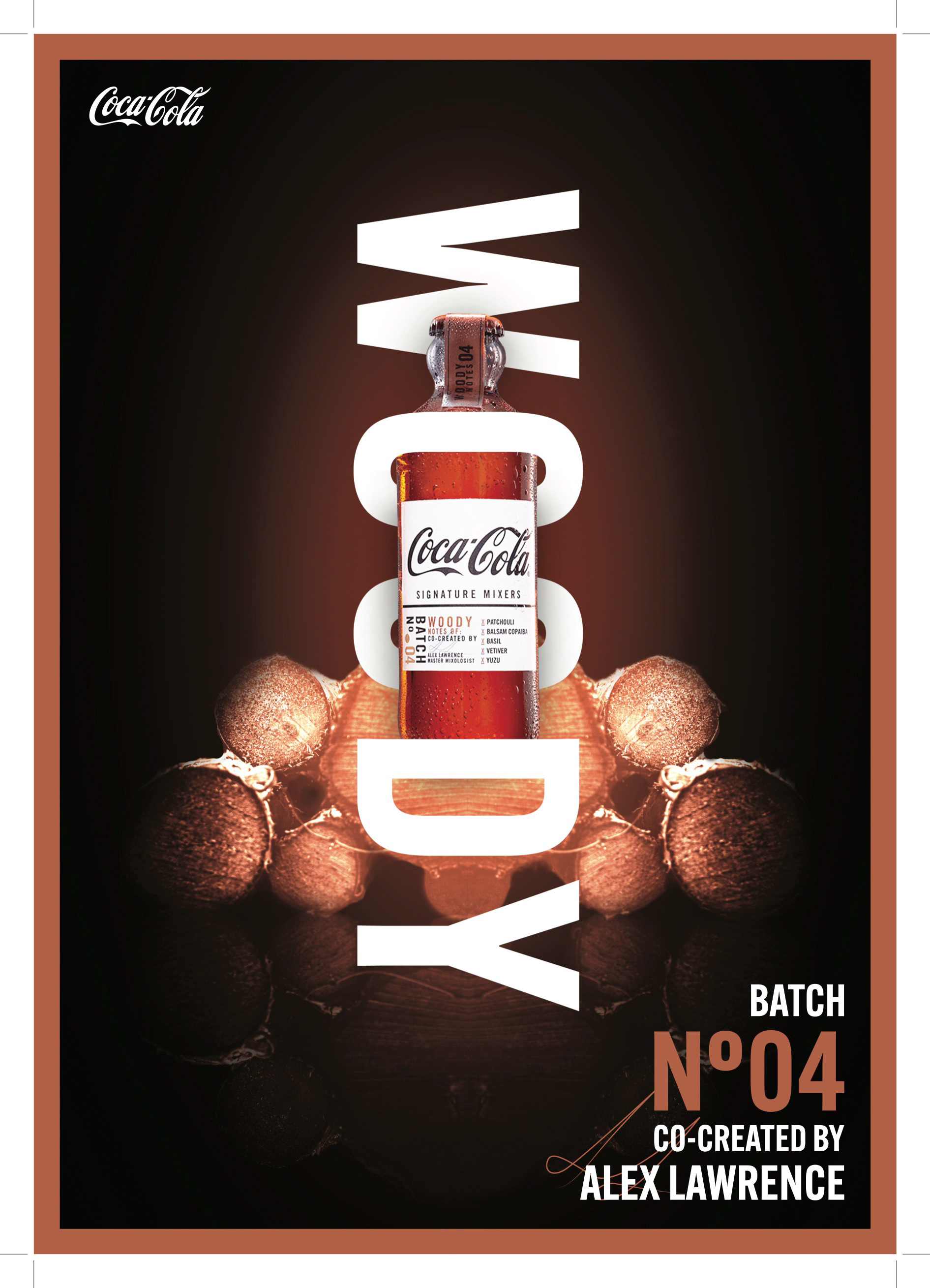 Affiche pour la campagne de communication des Coca-Cola Signature Mixers (Coca-Cola Signature Mixer Woody co-créé par Alex Lawrence). Poster for the Coca-Cola Signature Mixers communication campaign (Coca-Cola Signature Mixer Woody co-created by Alex Lawrence).