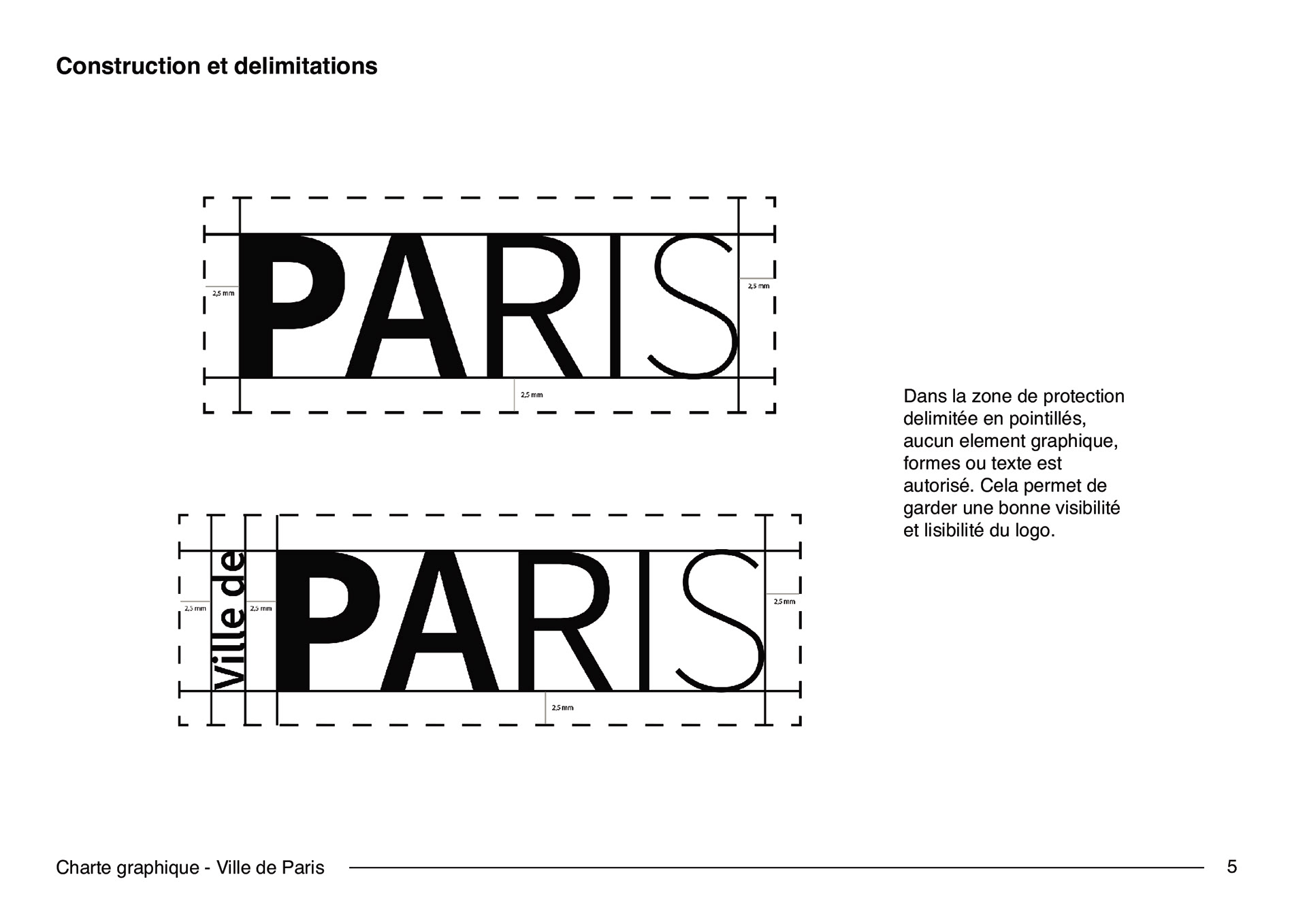 Construction et délimitations du logotype typographique réinterprétant le logo original de la ville de Paris. Construction and delimitation of the typographic logotype reinterpreting the original logo of the city of Paris.