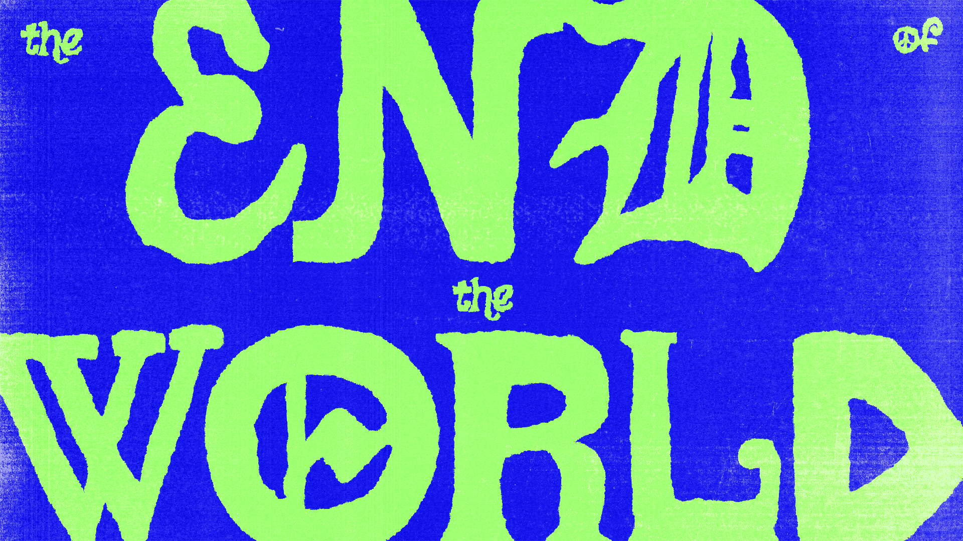 Font specimen ("The End Of The World")