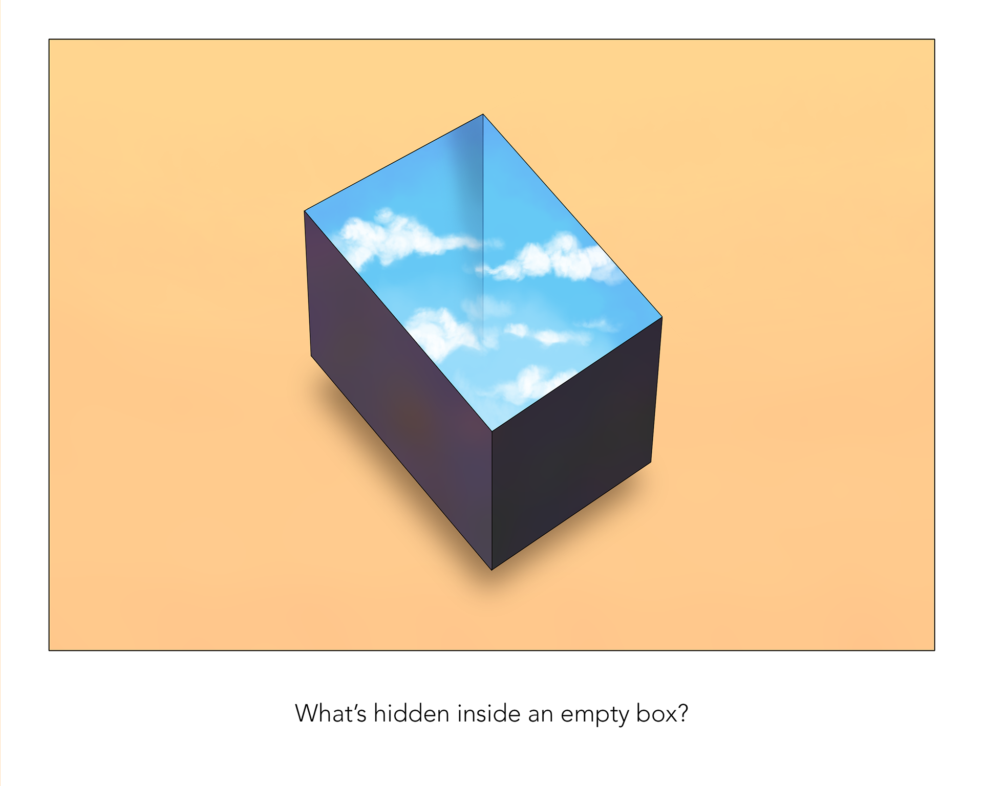 What's Hidden Inside an Empty Box?