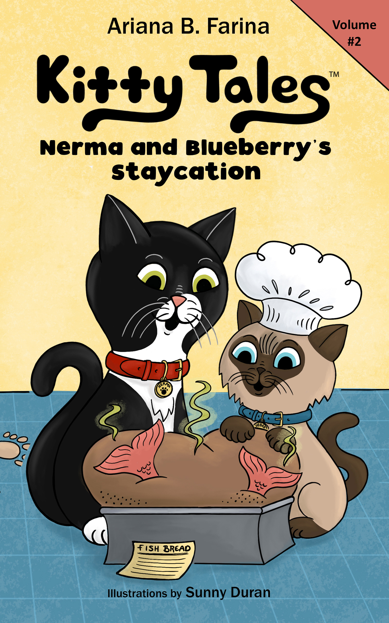 Kitty Tales, Nerma and Blueberry's Staycation, by Ariana B. Farina 2021