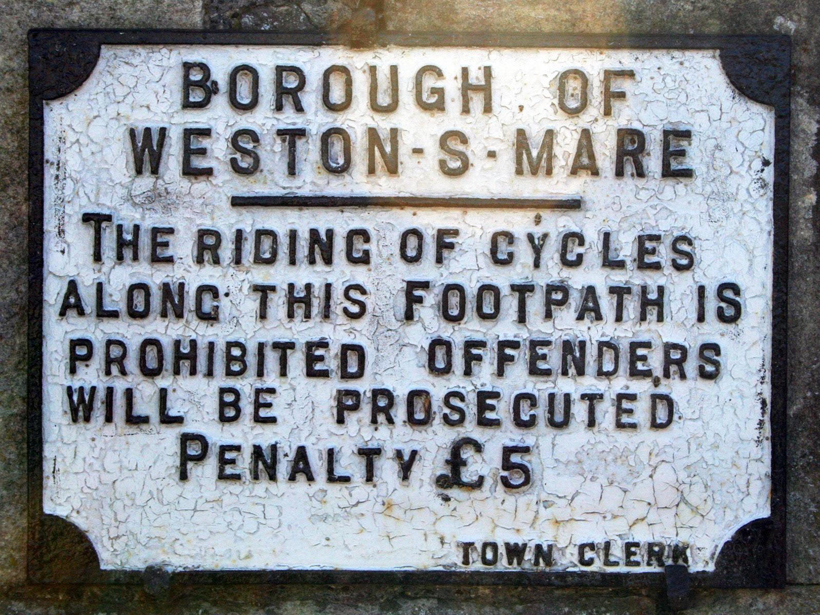A sign found in the Uphill district of Weston-super-Mare