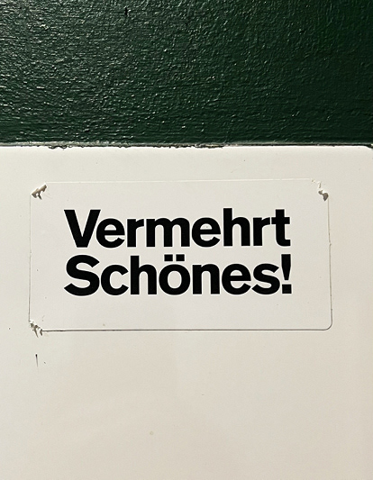 VERMEHRT SCHÖNES, Berlin | 2022