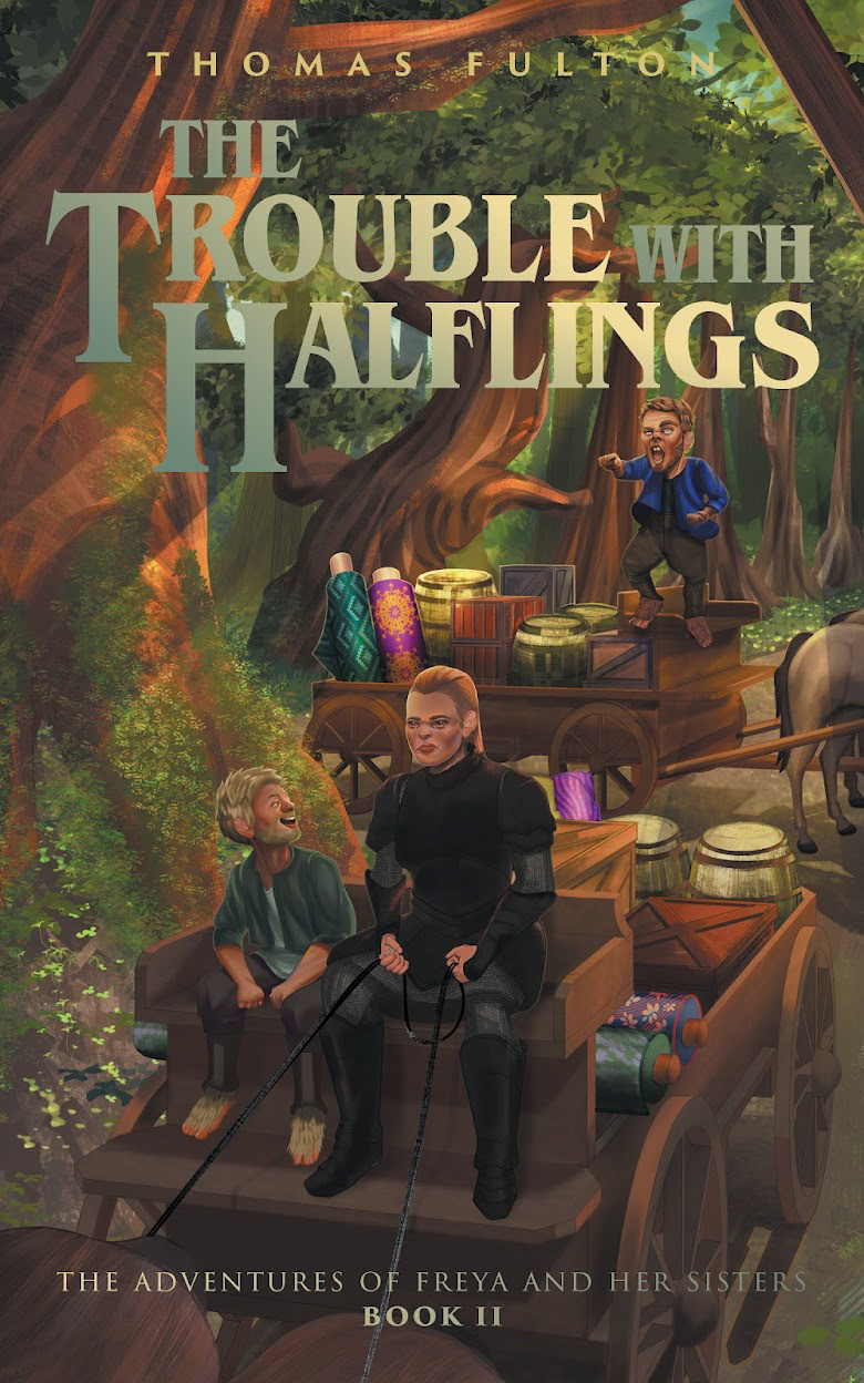 The Trouble with Halflings by Thomas Fulton