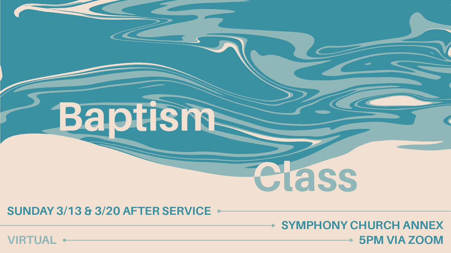 (Jan 2022) Graphic promoting Symphony baptism classes. Photoshop and Illustrator.