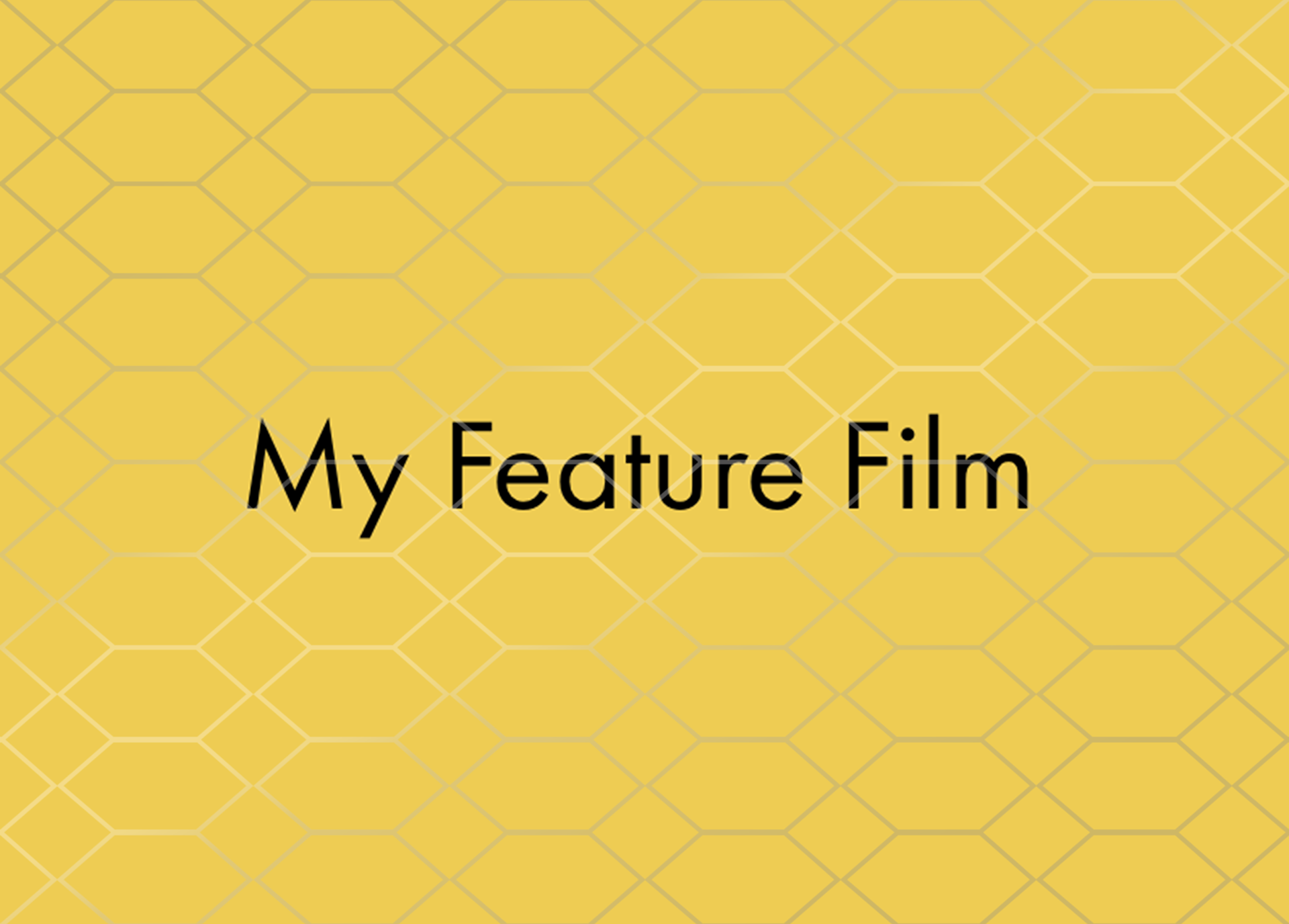Link to my Feature Film page.
