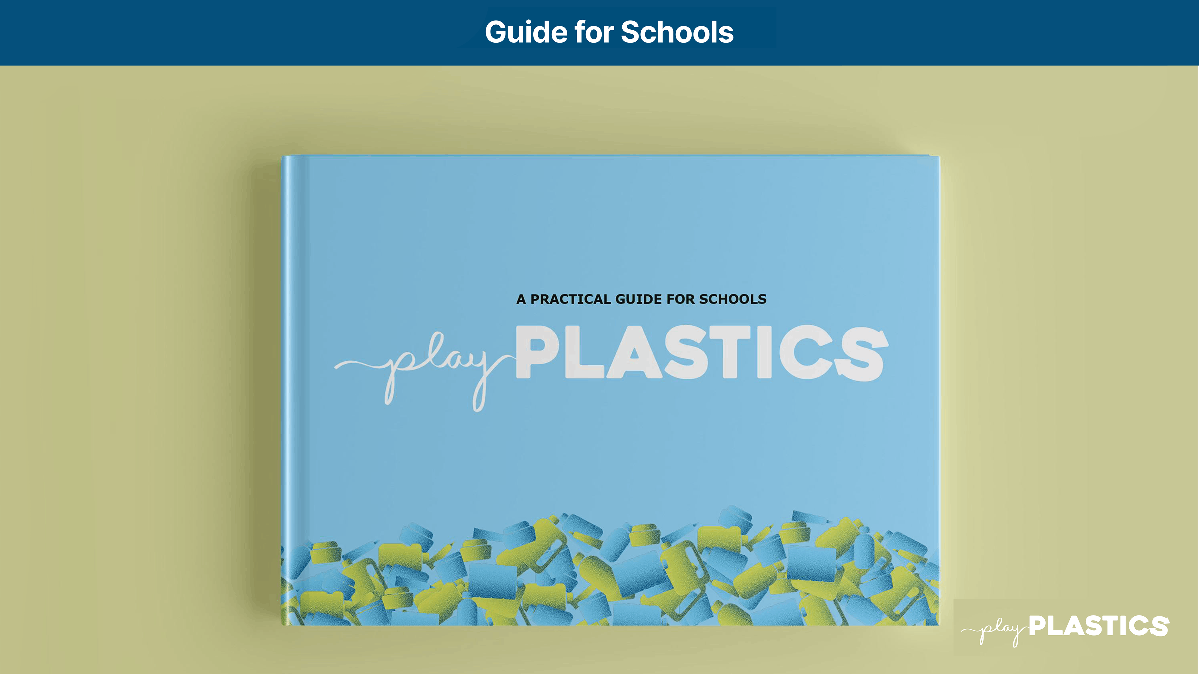 guide for schools, play plastics