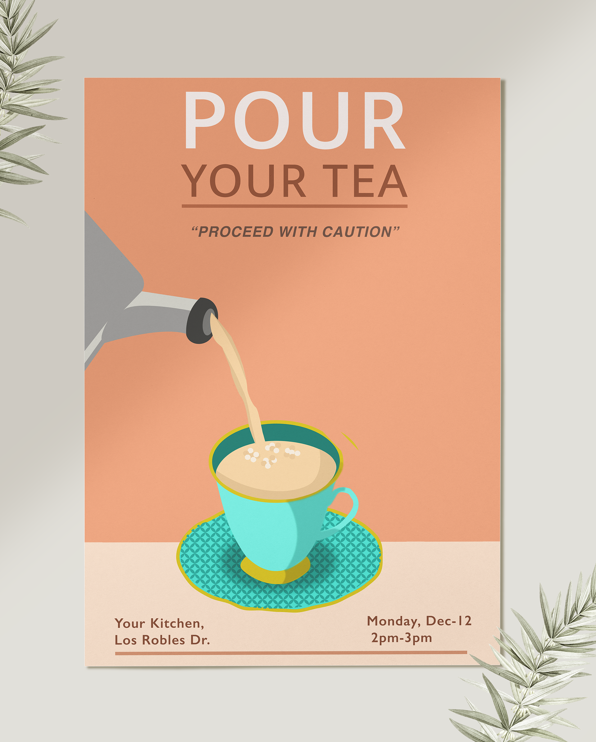 Pour your tea poster