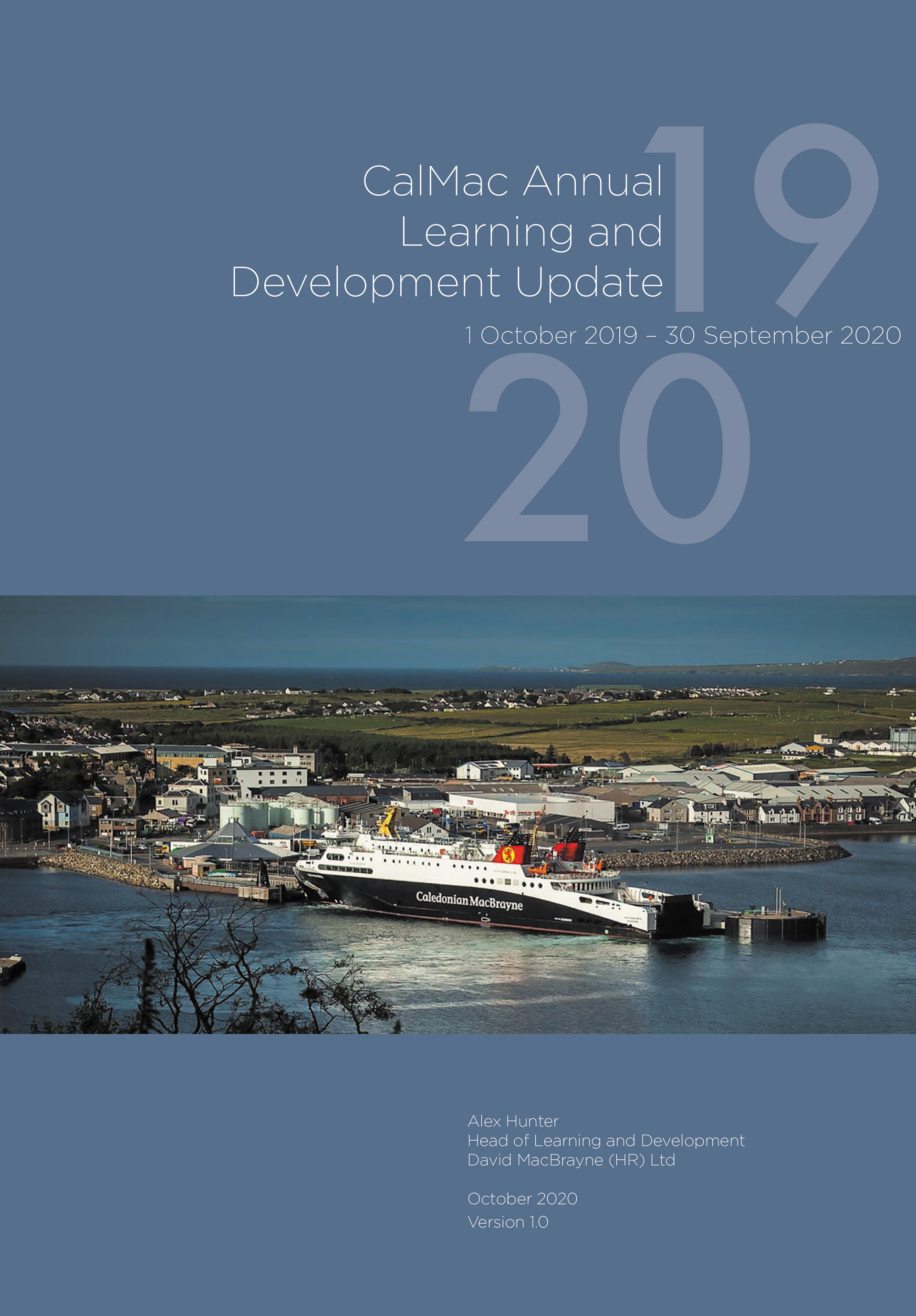 Front cover of CalMac Annual Learning and Development Update showing CalMac boat  at harbour