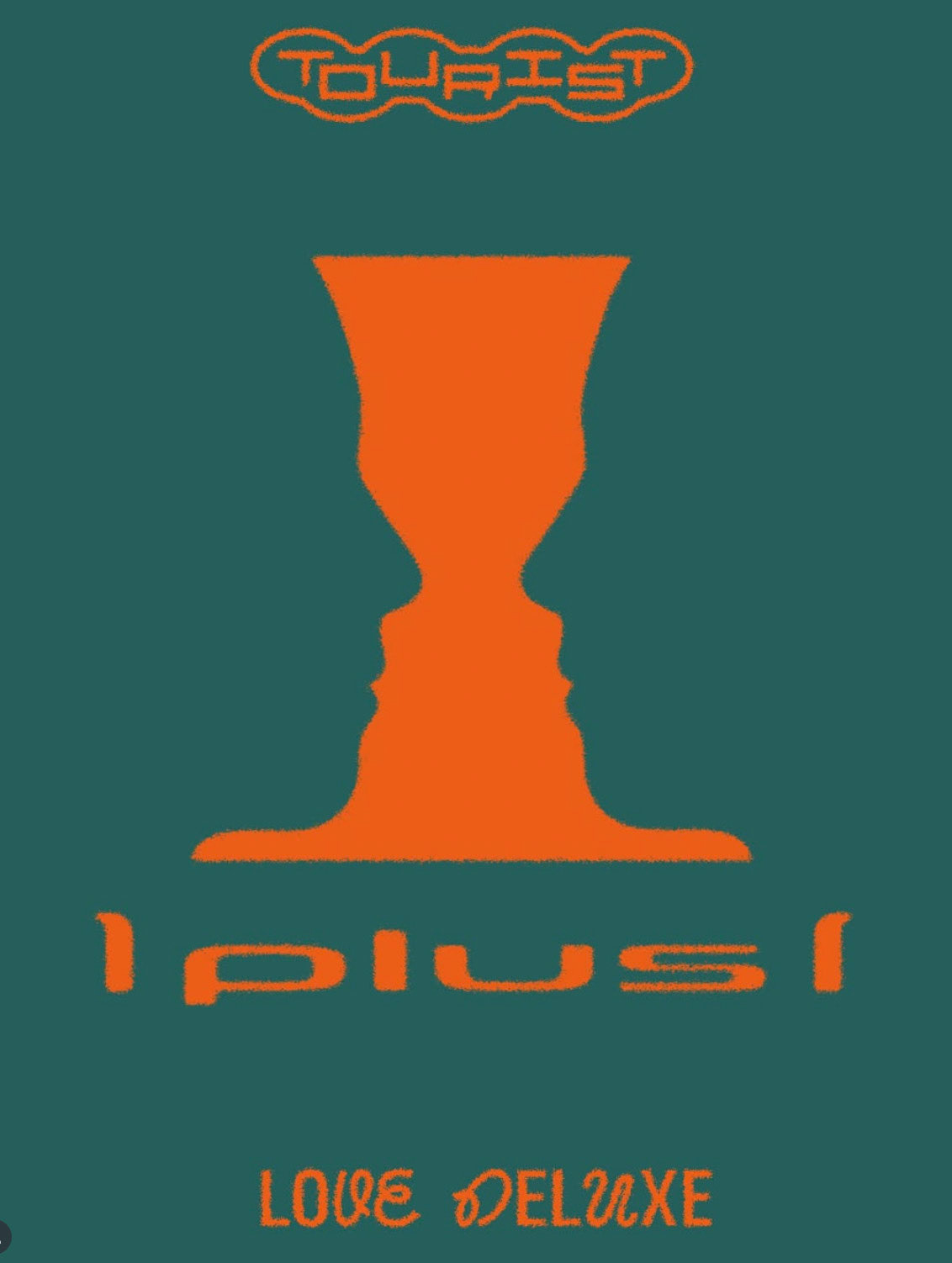 1PLUS1 x Love deluxe poster - hosted by Tourist 