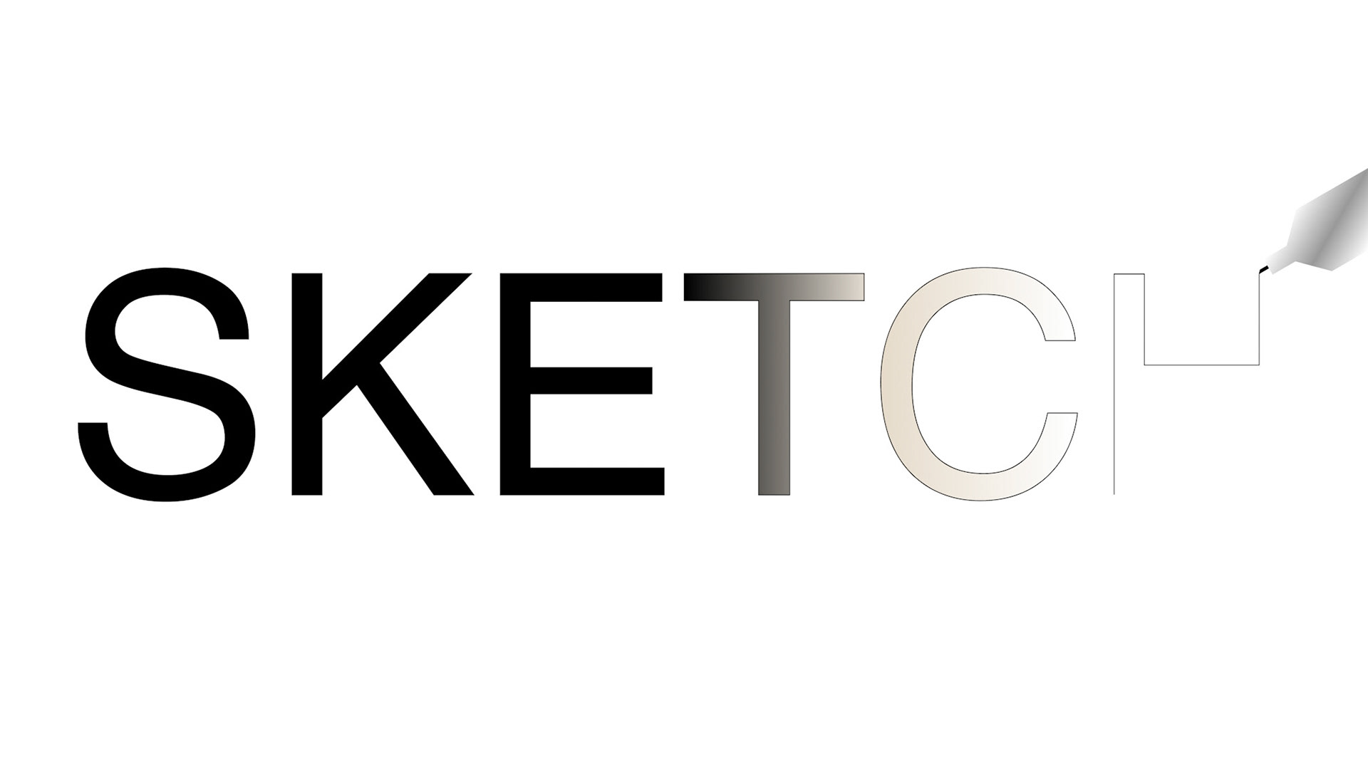 "SKETCH" Design