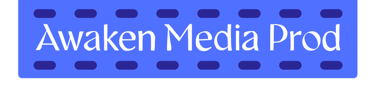 AWAKEN MEDIA PROD