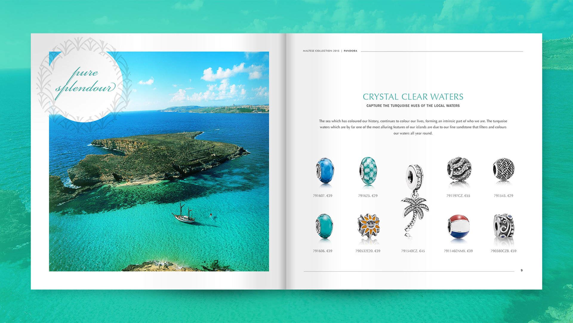 The Pandora. Maltese Collection. Pure Splendour. Crystal clear waters - Capture the Turquoise hues of the local waters.