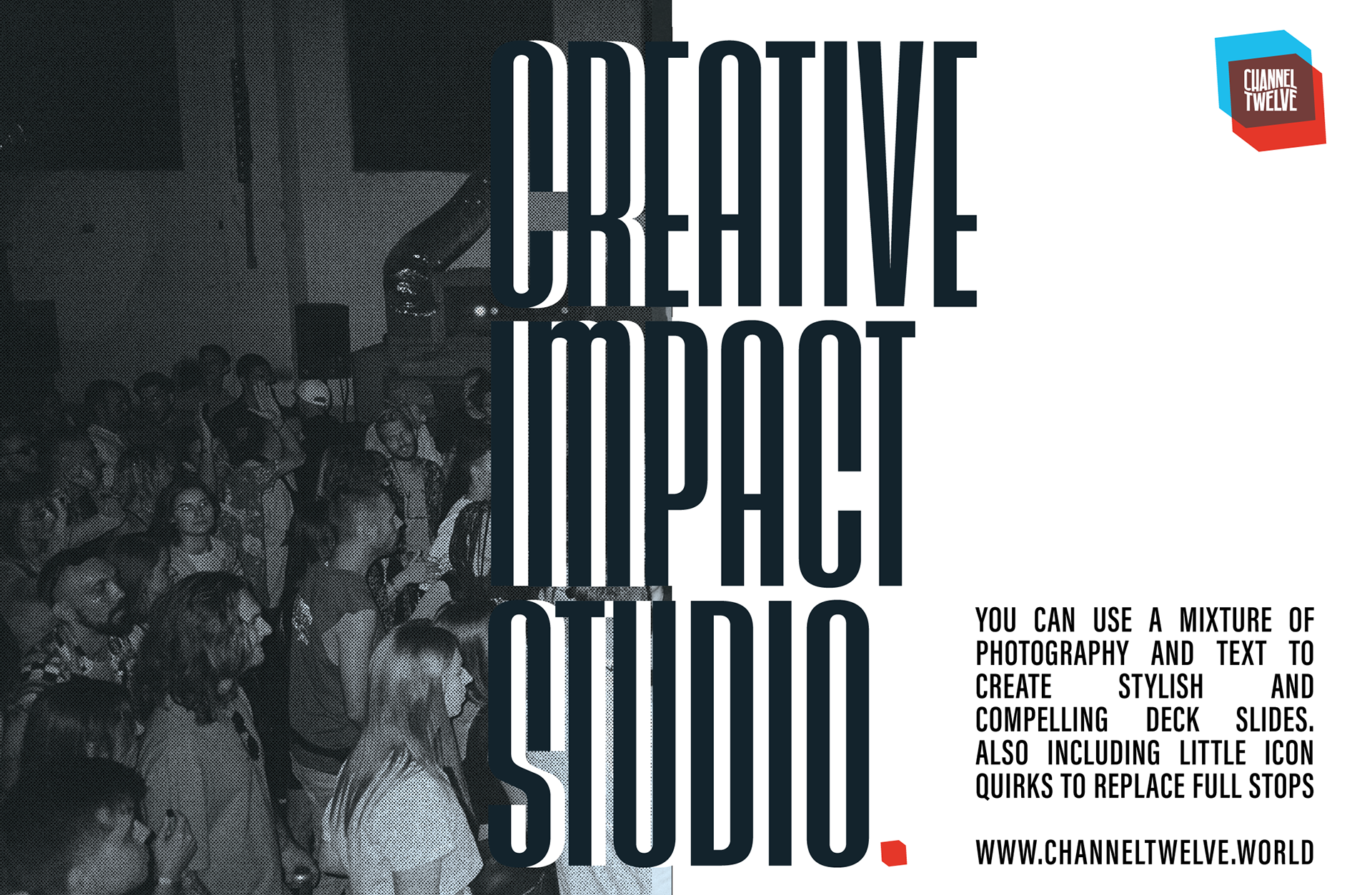 Channel Twelve - Creative Impact Studio