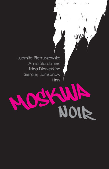 "Moscow Noir"