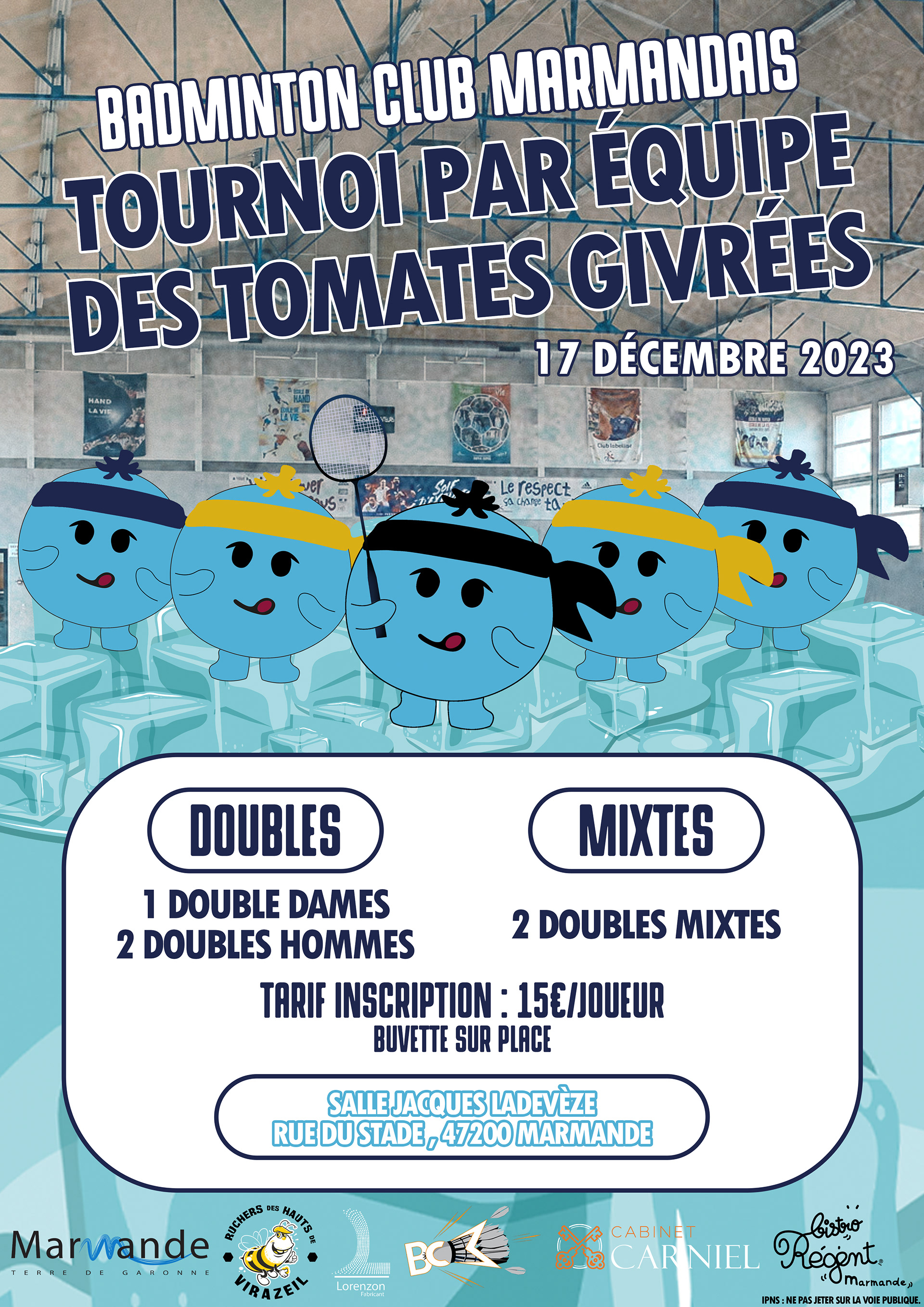 Affiche tournoi des Tomates Givrées © Fanny Saint-Martin pour Badminton Club Marmandais