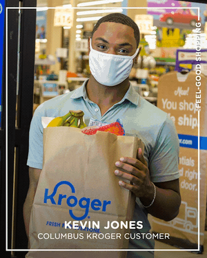 Why Kroger? Kevin from Columbus, Ohio, says, “I like the organization and the cleanliness. It’s always fresh and everything is readily available.”