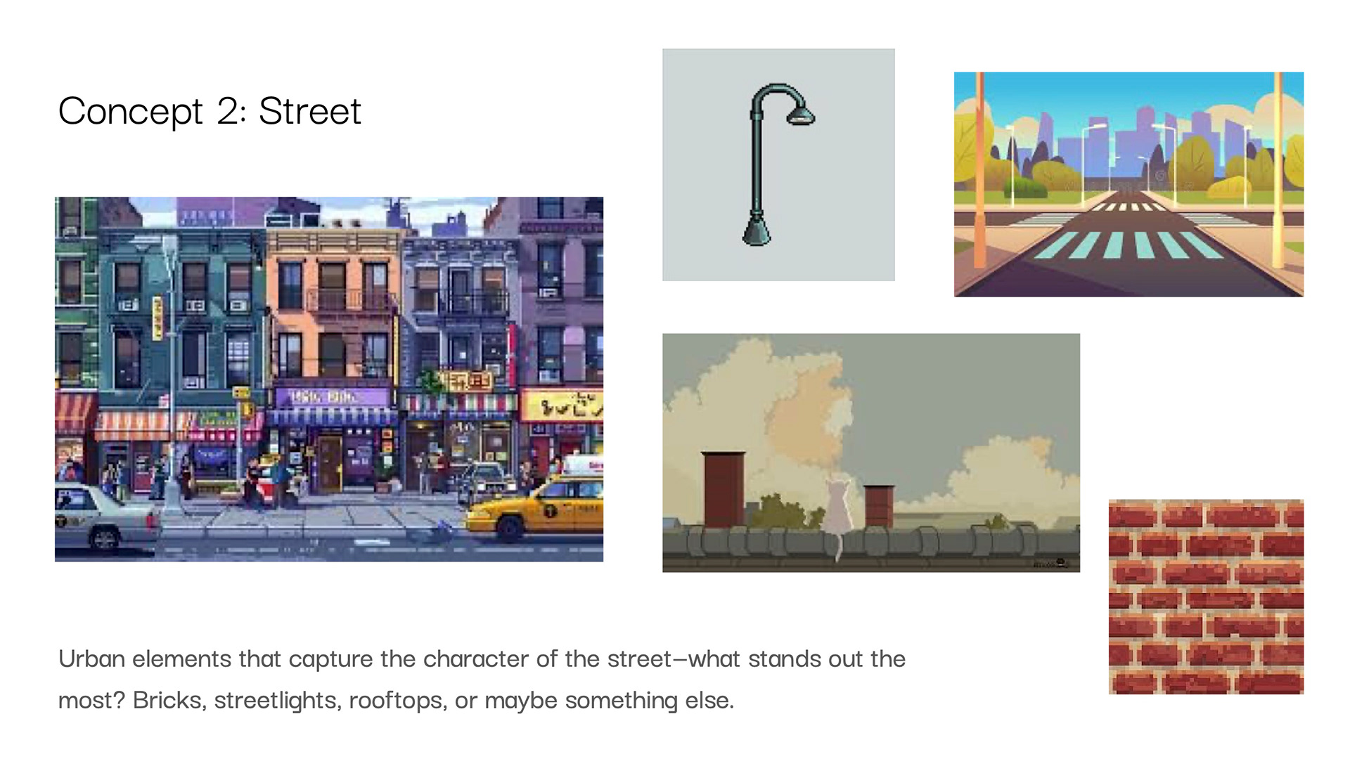 Design concept 2: Street