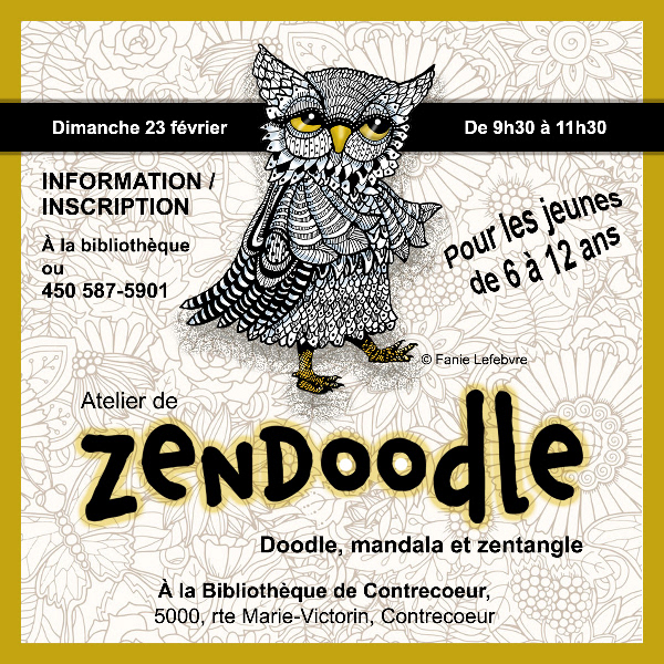 Atelier de ZenDoodle offert à la bibliothèque de Contrecoeur pour 15 participants. Très belle rencontre !