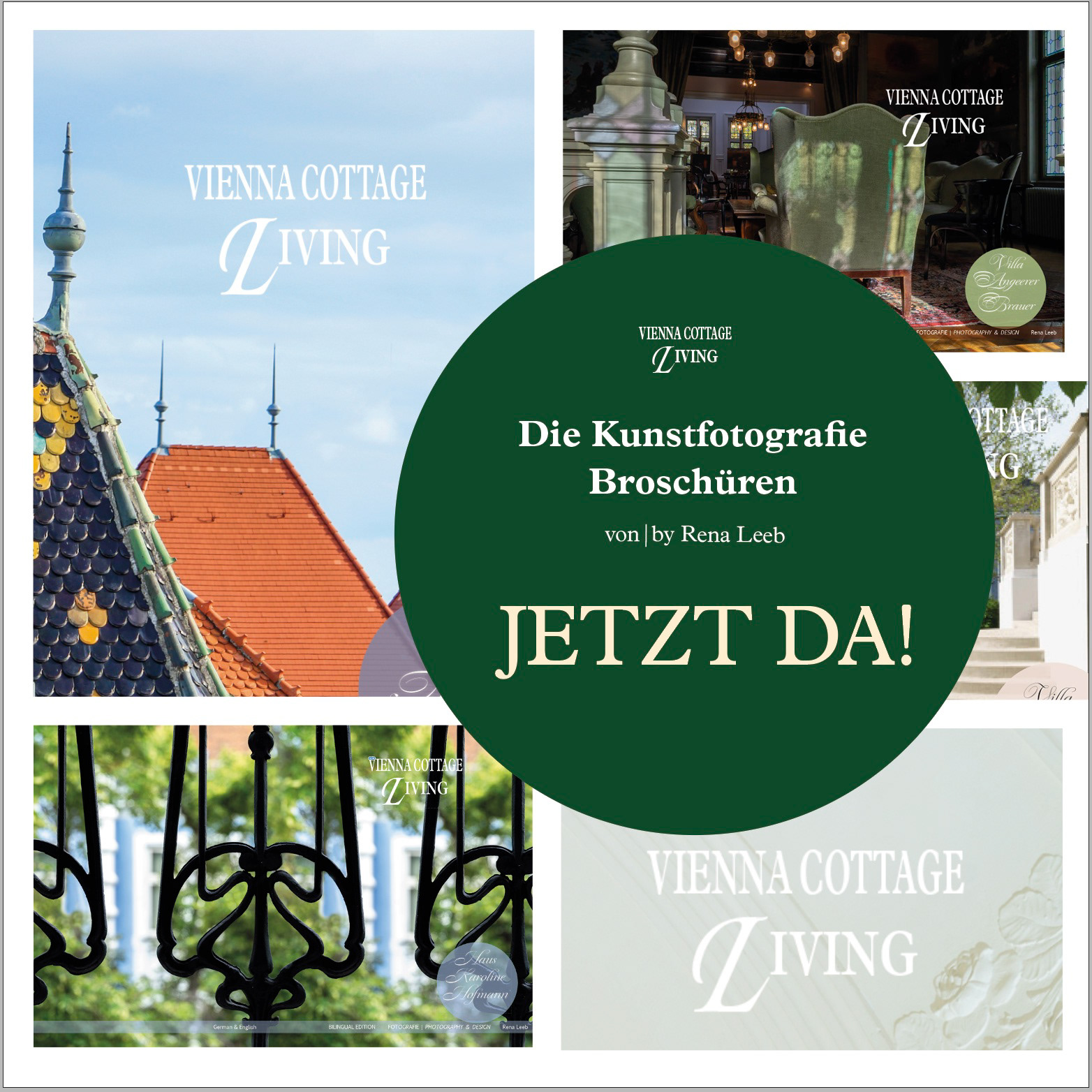 Titelbild der Broschürenreihe Vienna Cottage Living von Rena Leeb mit Detailaufnahmen historischer Villen im Wiener Cottage.  „Die Kunstfotografie Broschüren von | by Rena Leeb – JETZT DA!“     Cover collage of the Vienna Cottage Living booklet series by Rena Leeb, featuring detail photos of historic villas in Vienna’s Cottage district.  “The Fine Art Photography Booklets by Rena Leeb – OUT NOW!”