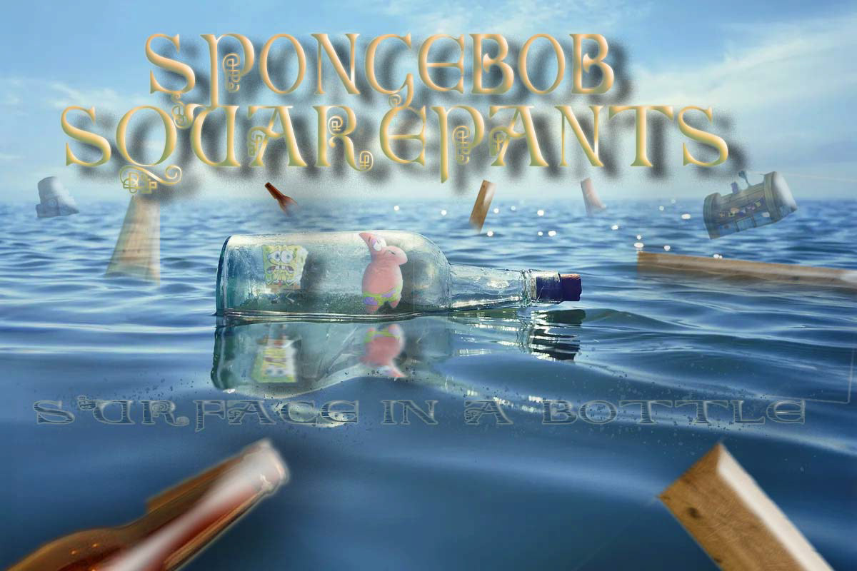 SpongeBob Surface in a Bottle,2024,1200 x 1800 Pixels, Personal Self Project, try my hand at a fake movie poster like what nickelodeon did