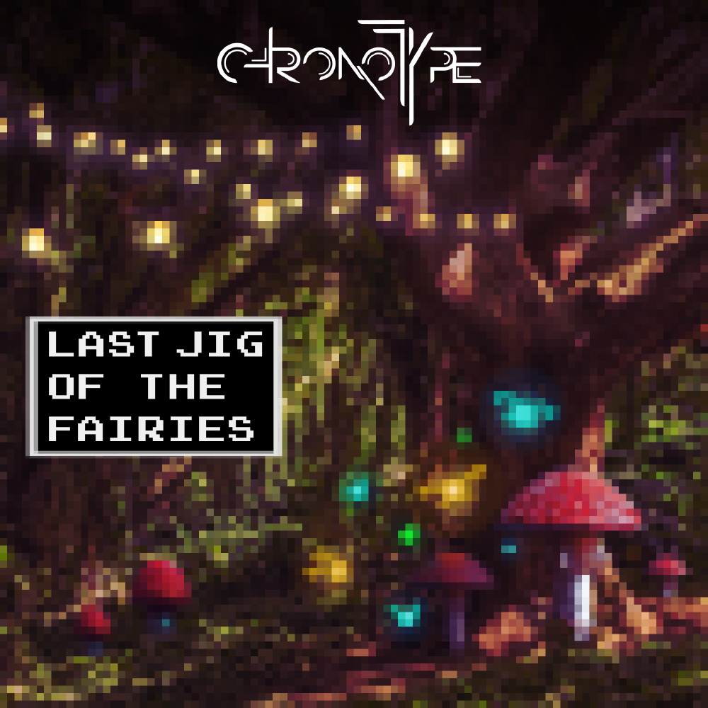 Album art for Chronotype's single, Last Jig of the Farires.
