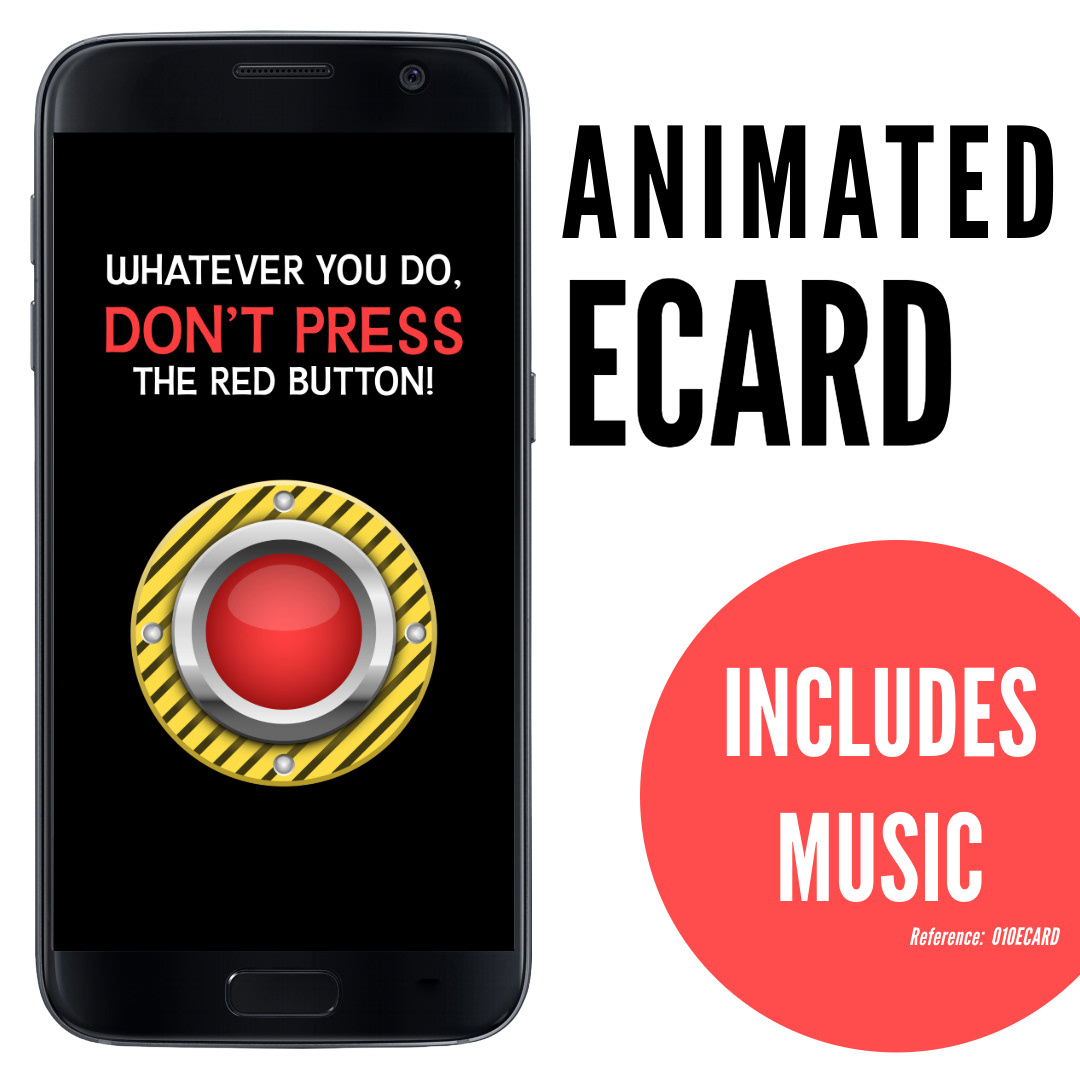 image of phone displaying red button in metal circular frame with hazard stripes, silly funny ecard Whatever you do don’t press the red button, animated ecard with music, ref: 010ECARD