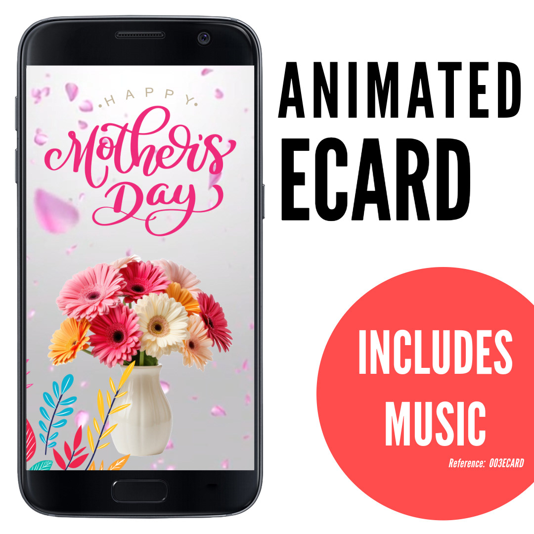 image of phone displaying grey background with white vase of fresh pink, white, and orange flowers, overlay text Happy Mother’s Day, beautiful and fun ecard, animated ecard with music, ref: 003ECARD