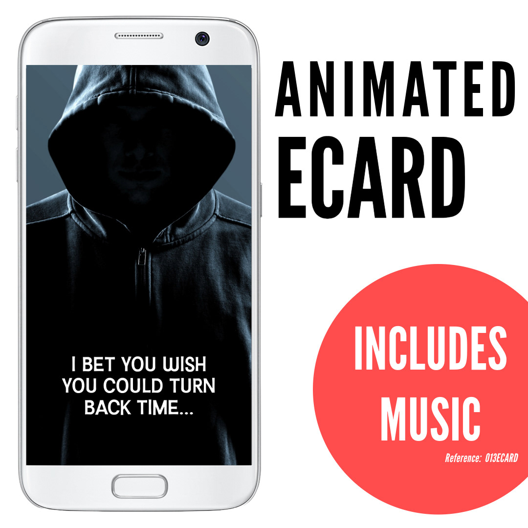 image of phone displaying hooded figure in black jacket with face hidden, silly funny ecard I bet you wish you could turn back time, animated ecard with music, ref: 013ECARD