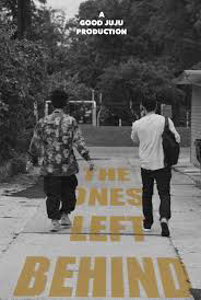 The Ones left Behind (2025, Post Sound Supervisor)