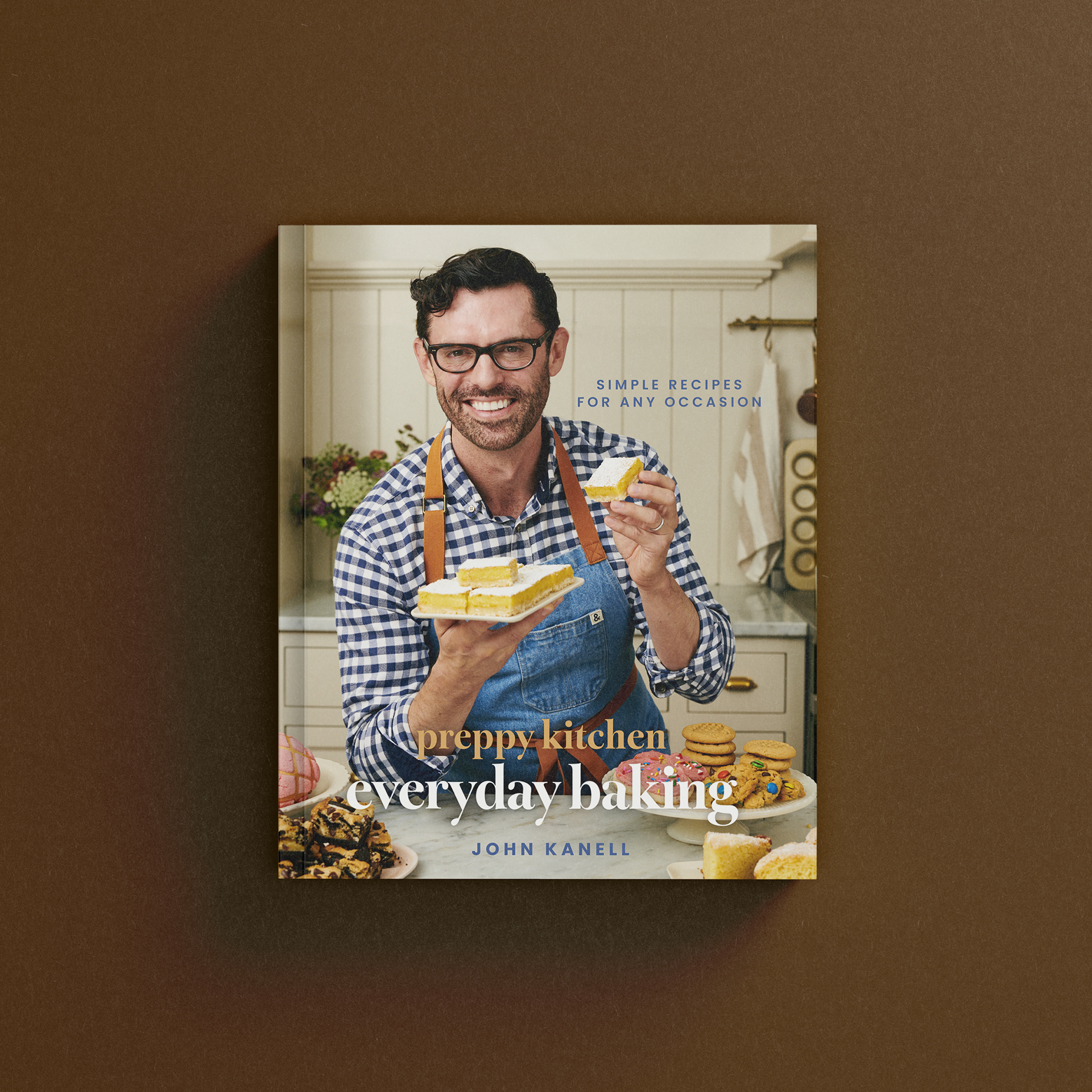 Preppy Kitchen, Everyday Baking by John Kanell