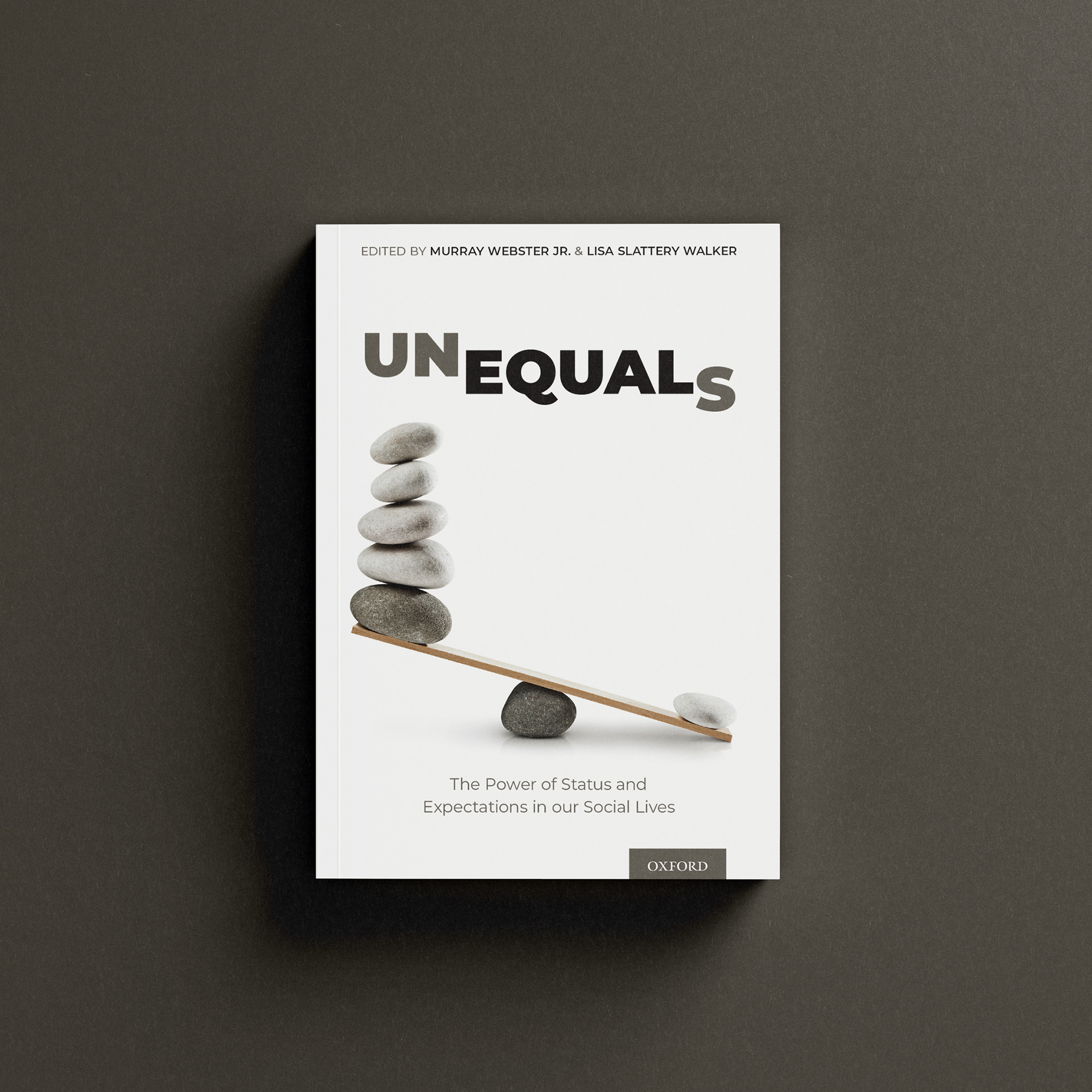 Unequals by Murray Webster Jr.  (Oxford University Press)