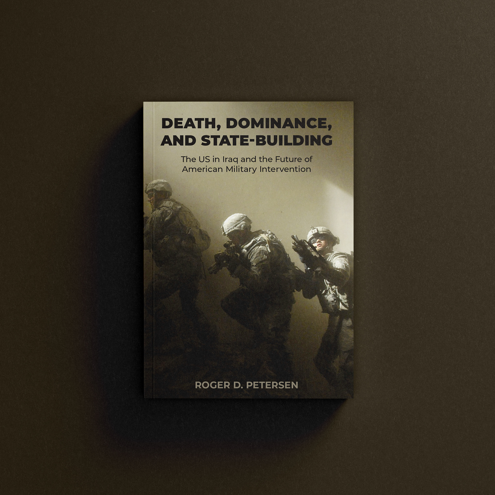 Death, Dominance, and State-Building by Roger D. Petersen