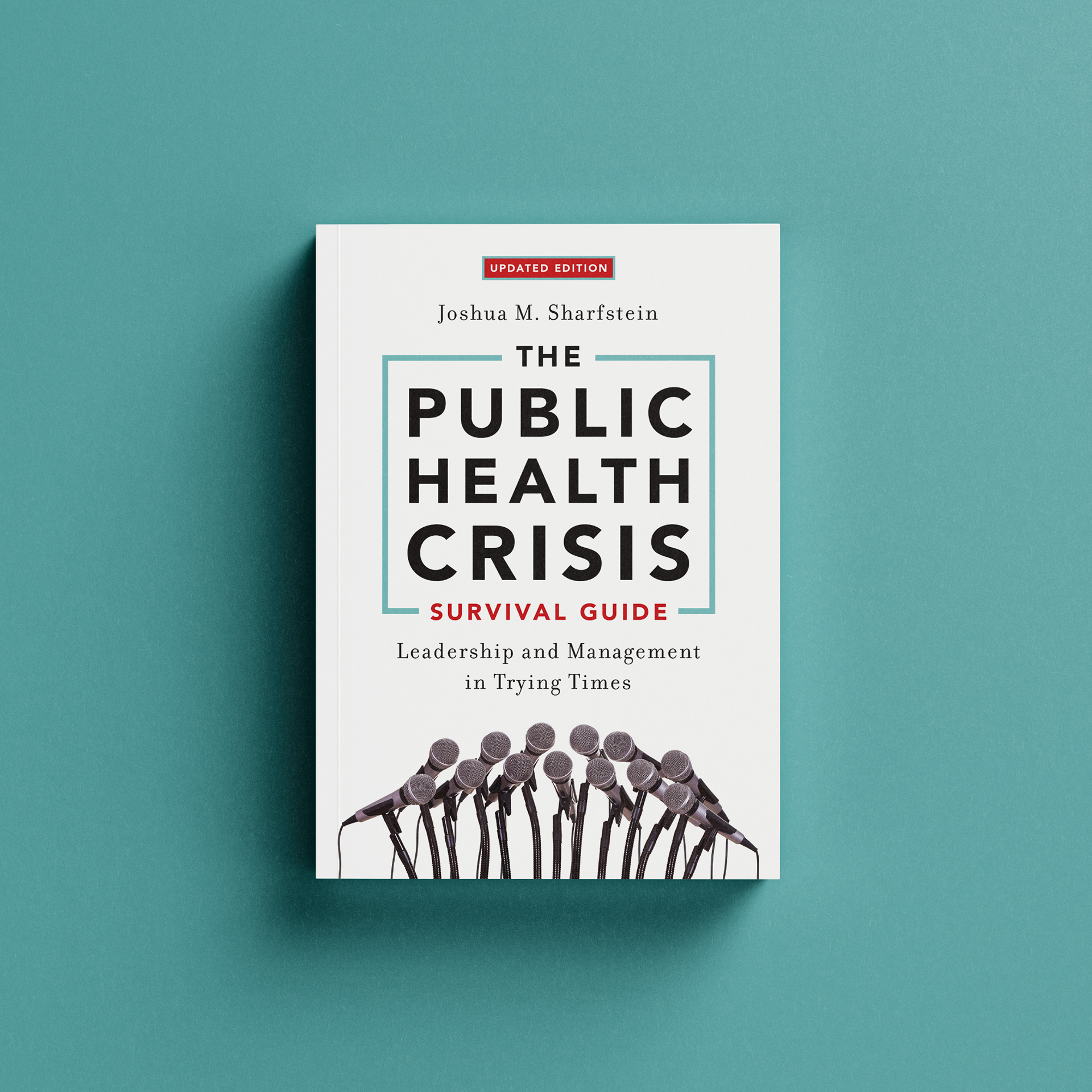 The Public Health Crisis by Joshua M. Sharfstein