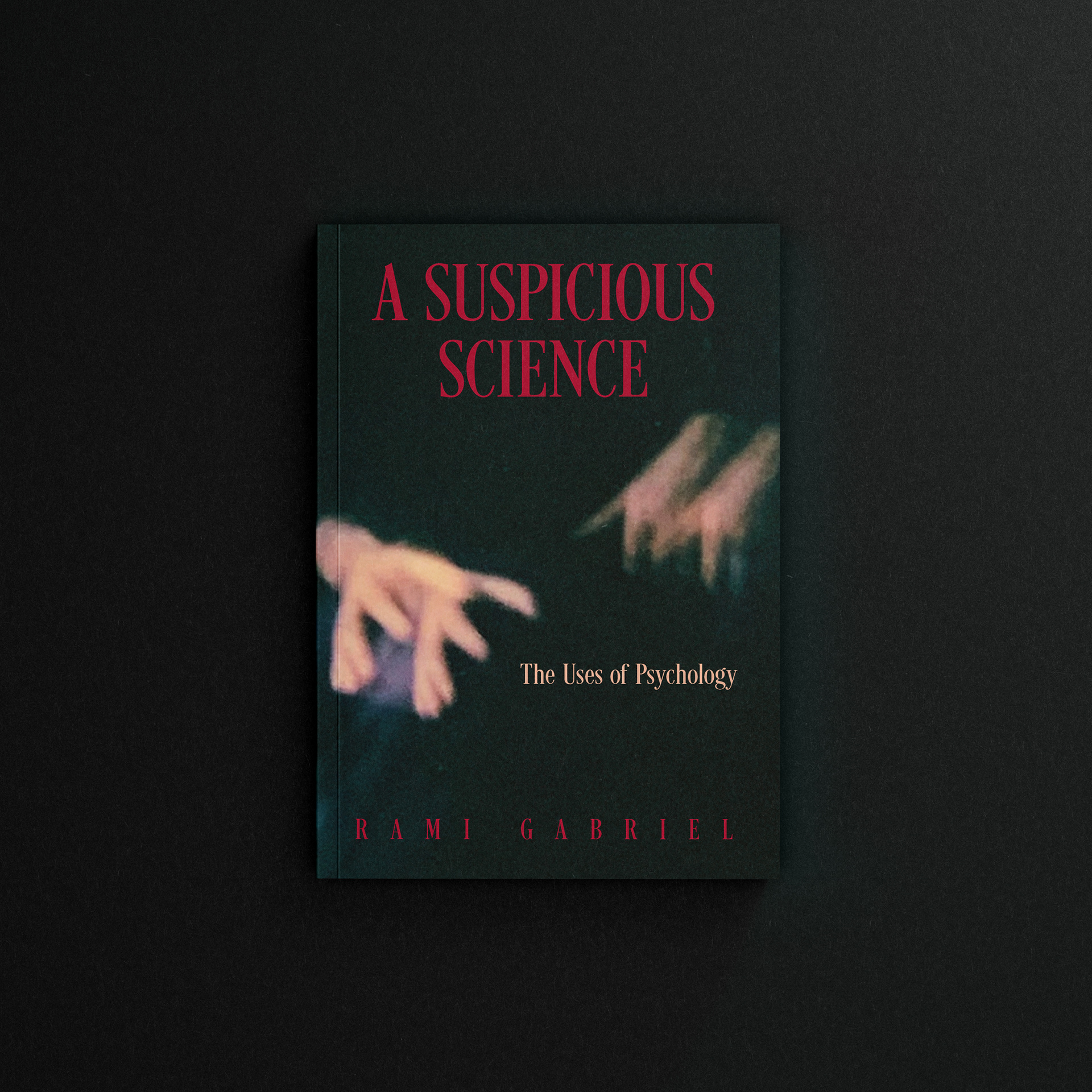 A Suspicious Science by Rami Gabriel