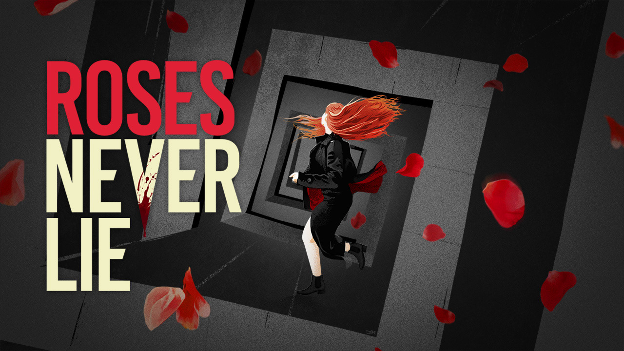 Roses Never Lie | Key Visual