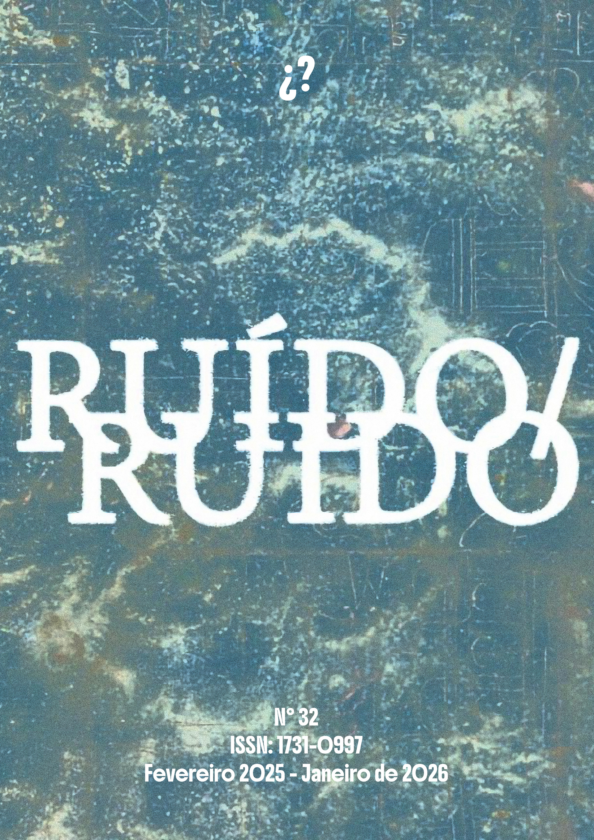 Ruído / Ruido – N.º 32
