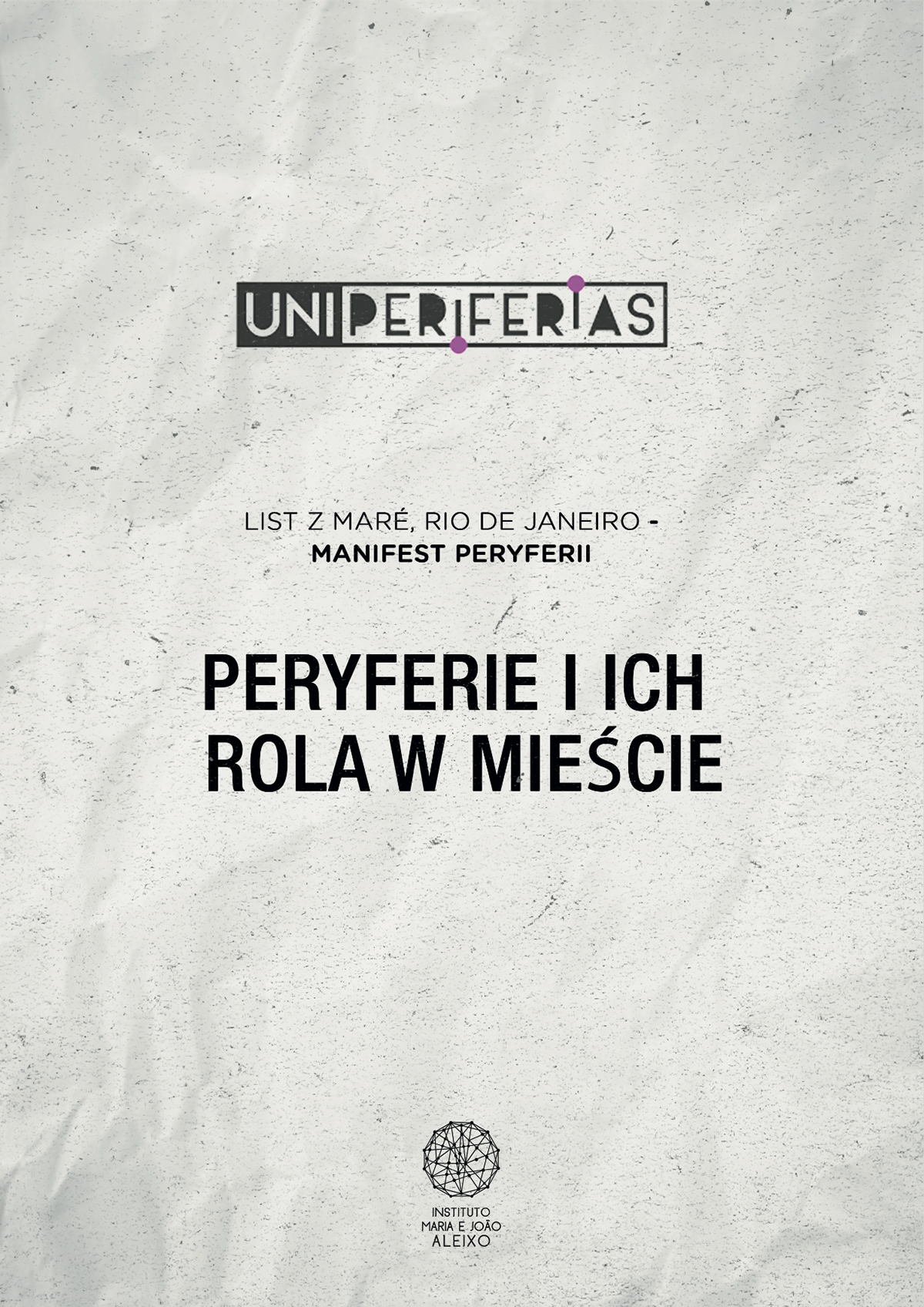 Translation by Julian Konopelski. Translating "Carta da Maré – manifesto das periferias" was a great experience. Working on important social projects is always motivating and rewarding.