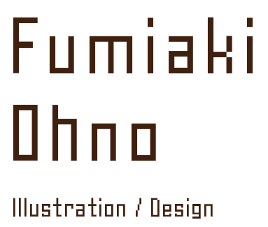 Fumiaki Ohno Illustration / Design