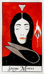 Tarot card from the Strigarum Arcana deck. Striga Mortis represents endings and transformation.