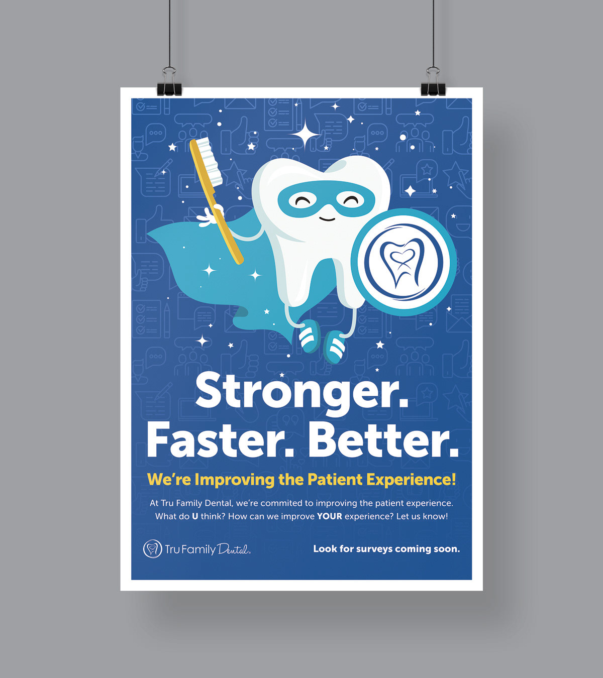 Tru Experience Poster for Tru Family Dental
