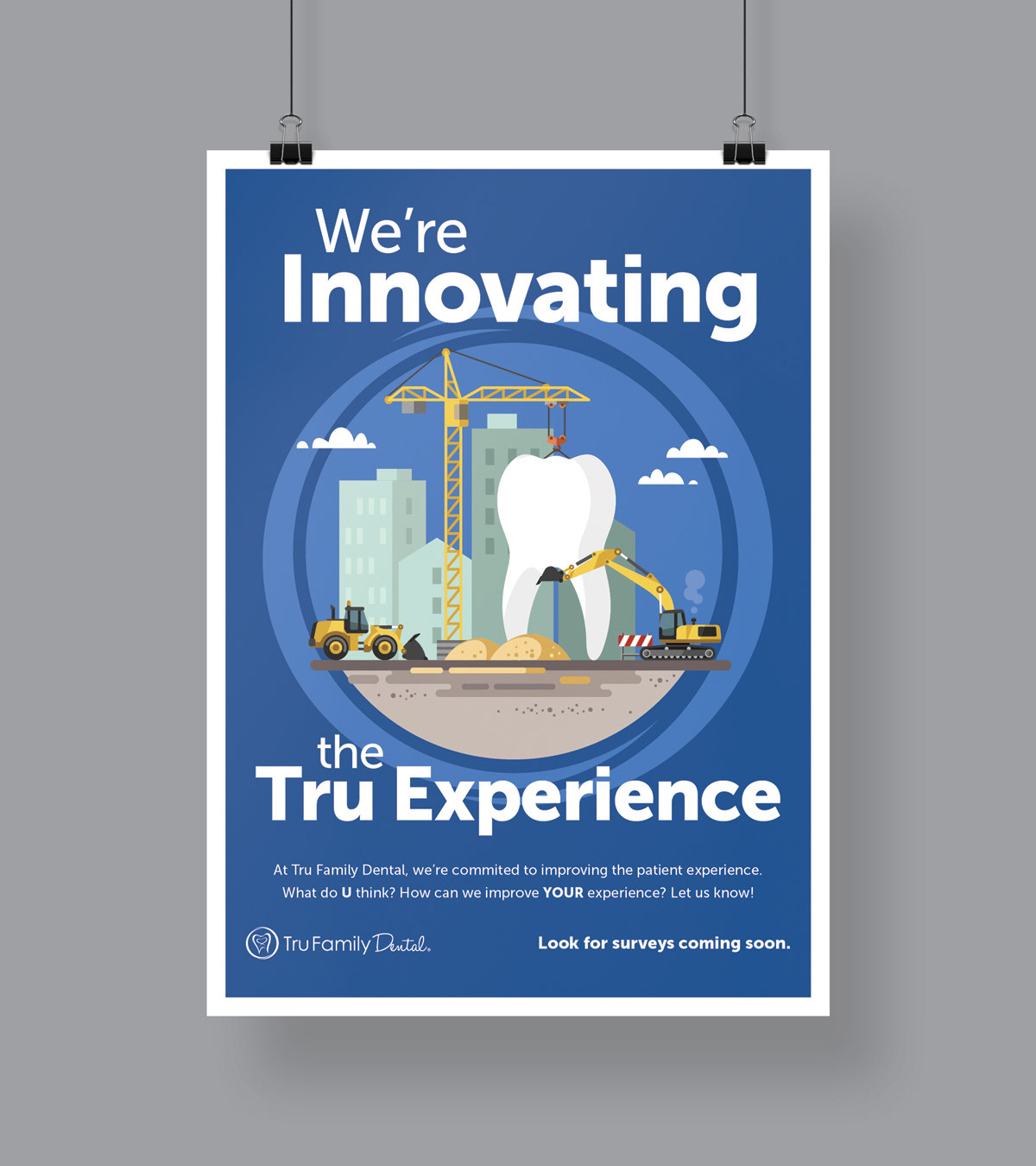 Tru Experience Poster for Tru Family Dental