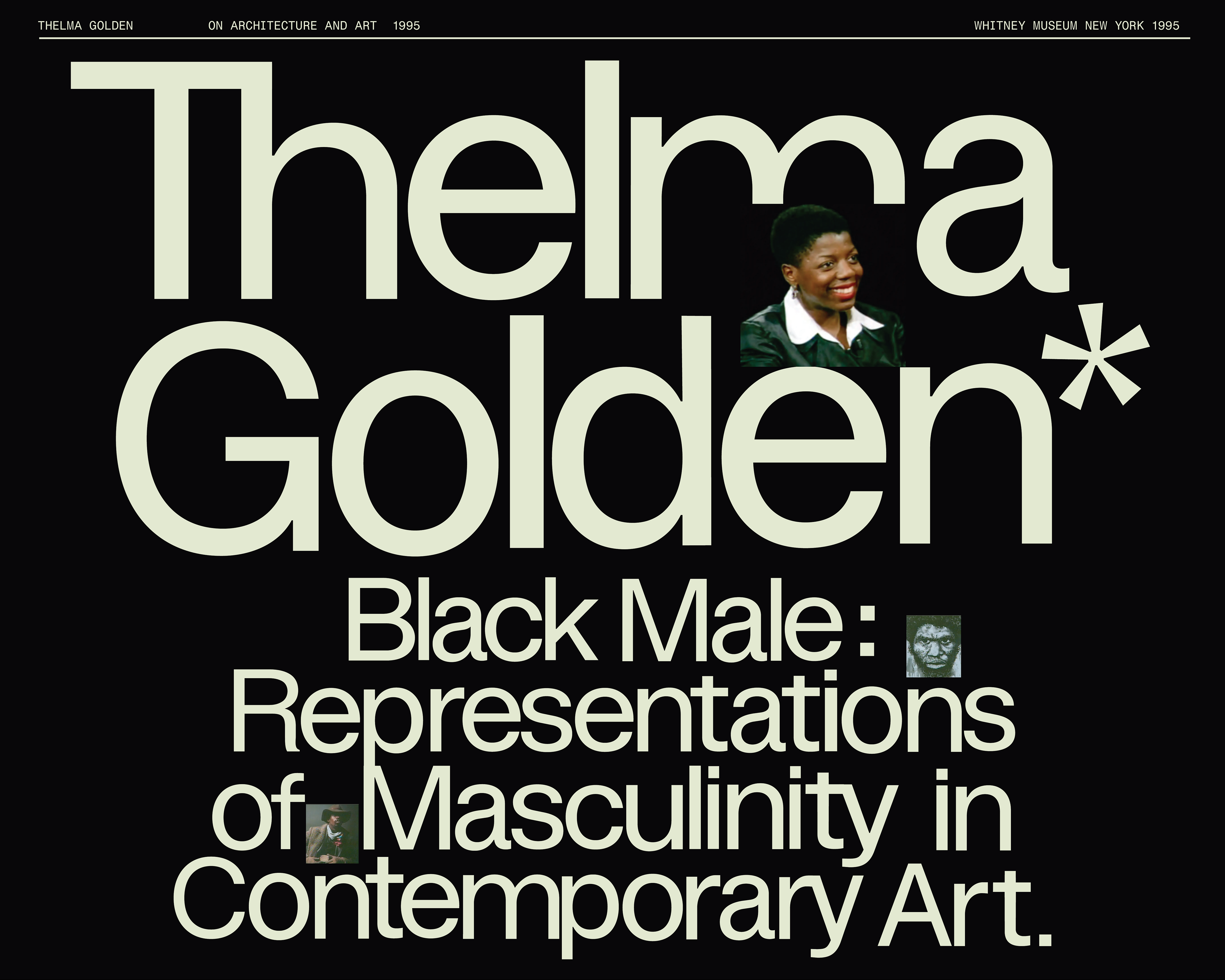Thelma Golden; Exhibition Visual Identity Design Poster