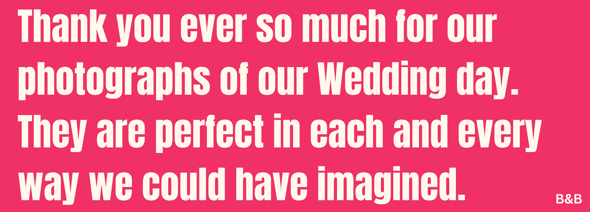 Review text reads: Thank you ever so much for our photographs of our Wedding day. They are perfect in each and every way we could have imagined.