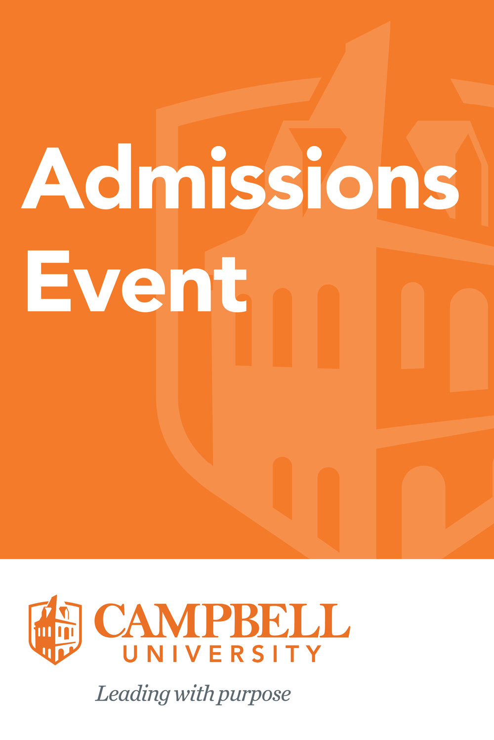 Generic event signage intended to be reused for other Admissions events.