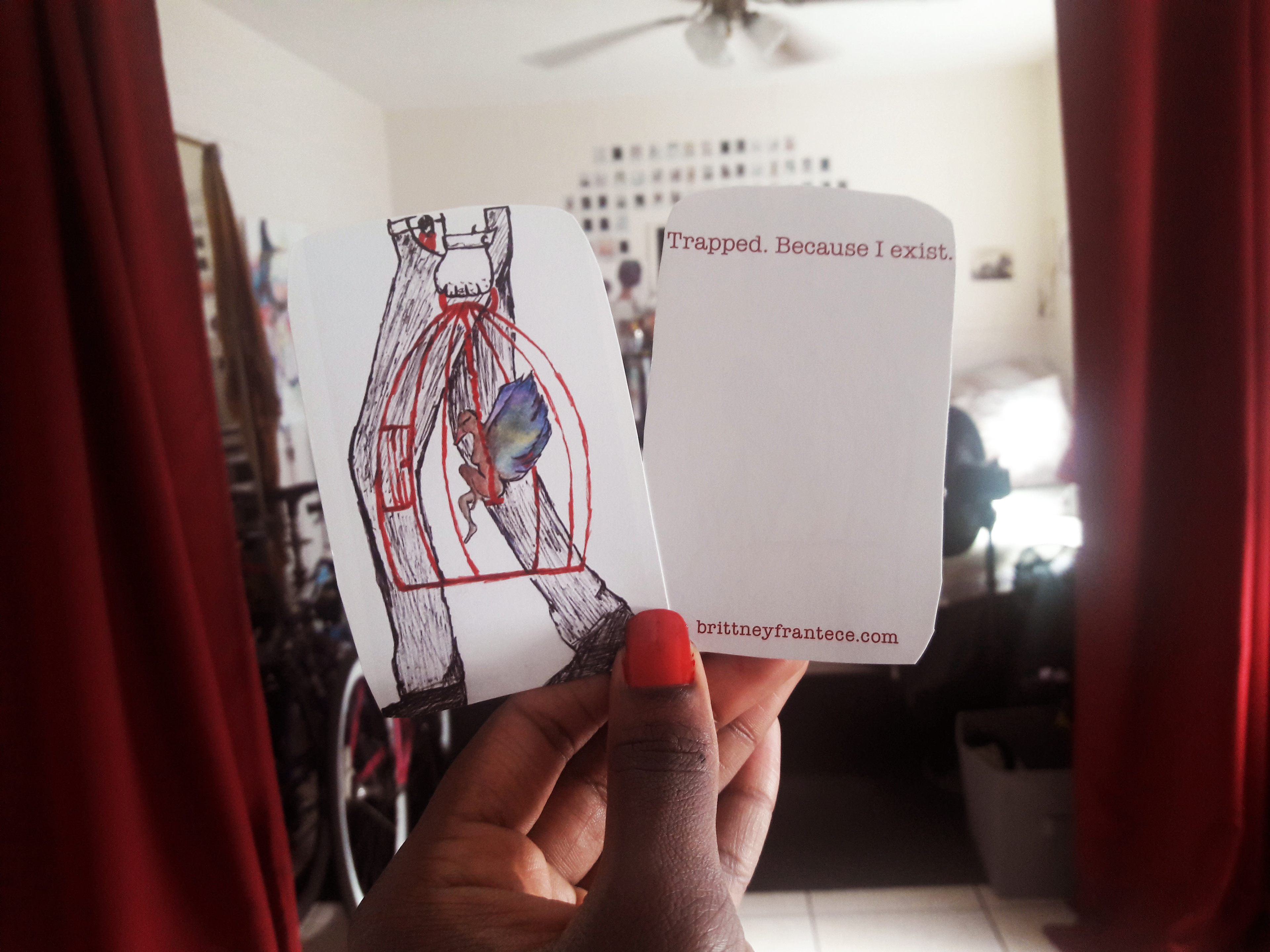 Trapped. Because I exist." 3x5' postcard, illustration and text duo, 2017