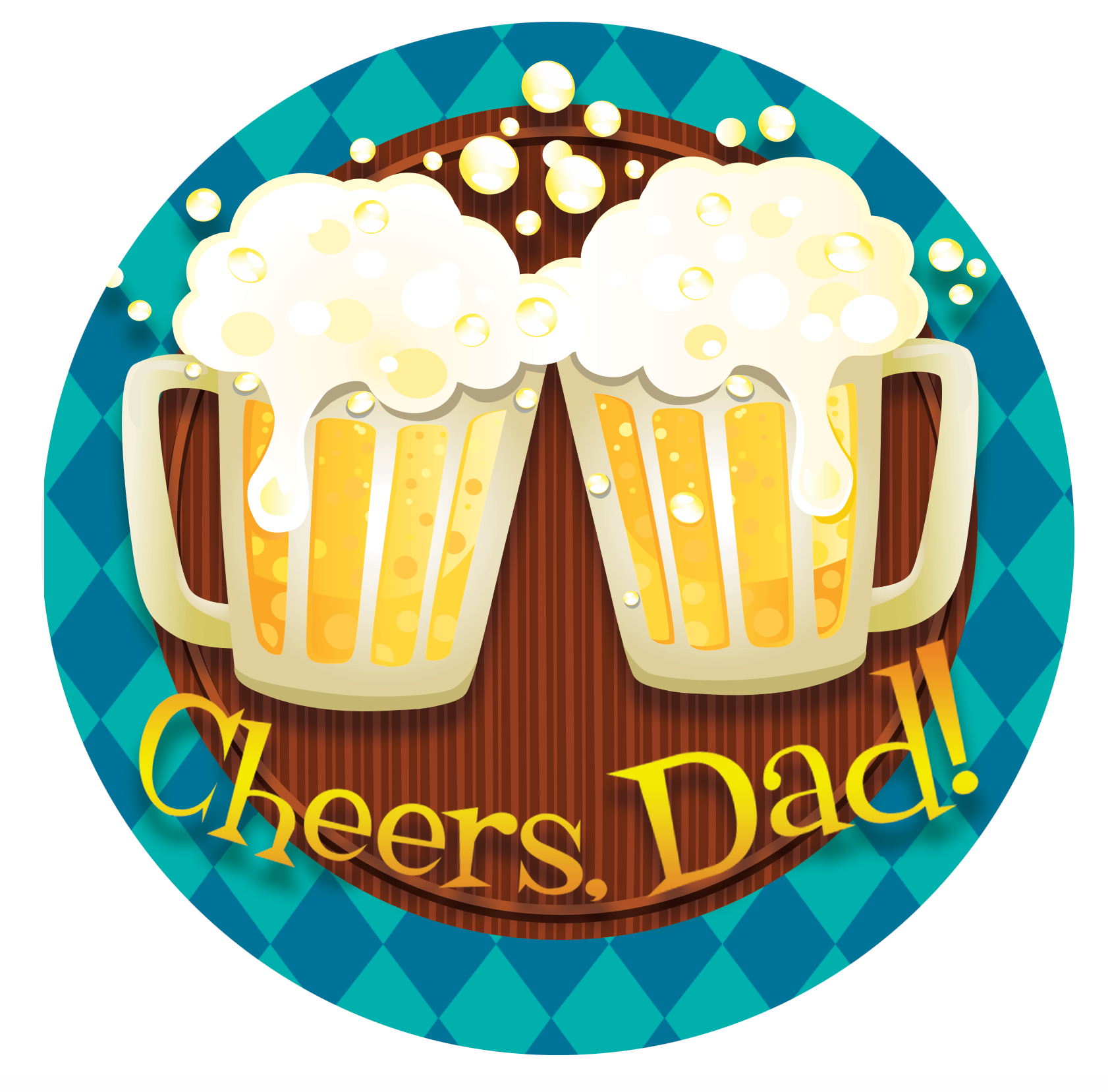 Cheers Dad!