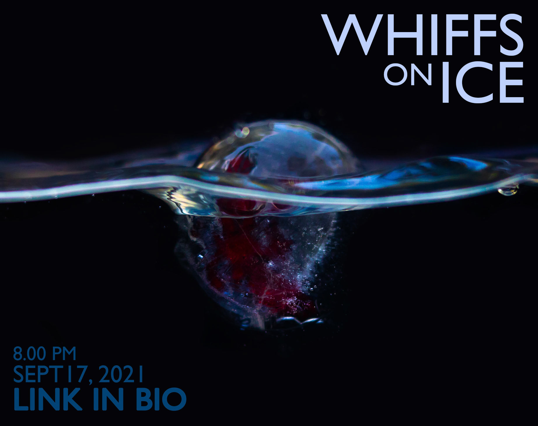 "Whiffs on Ice Announcement, by The Whiffenpoofs '20," Photography and InDesign, 2021